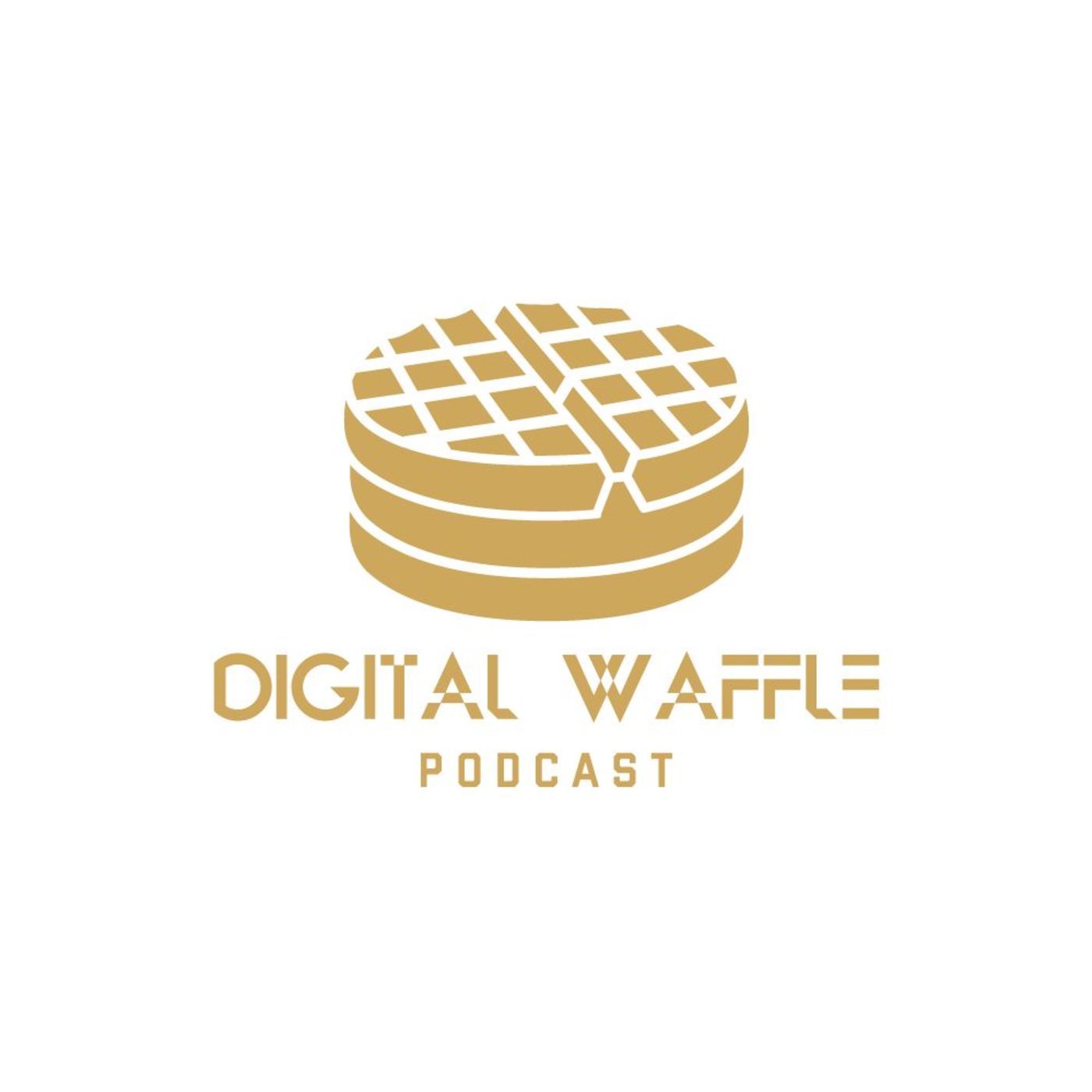 The Digital Waffle Podcast