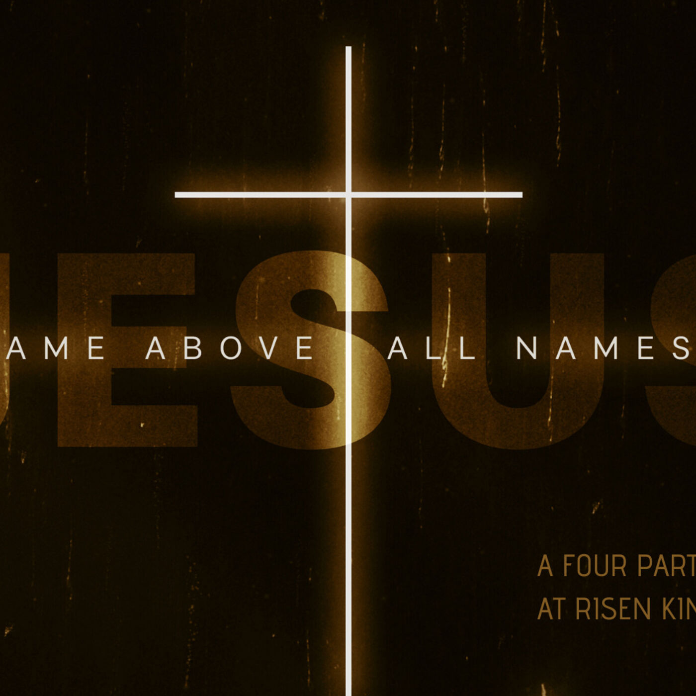 Jesus, Name Above All Names - Part 1 (feat. Mike Plunket)