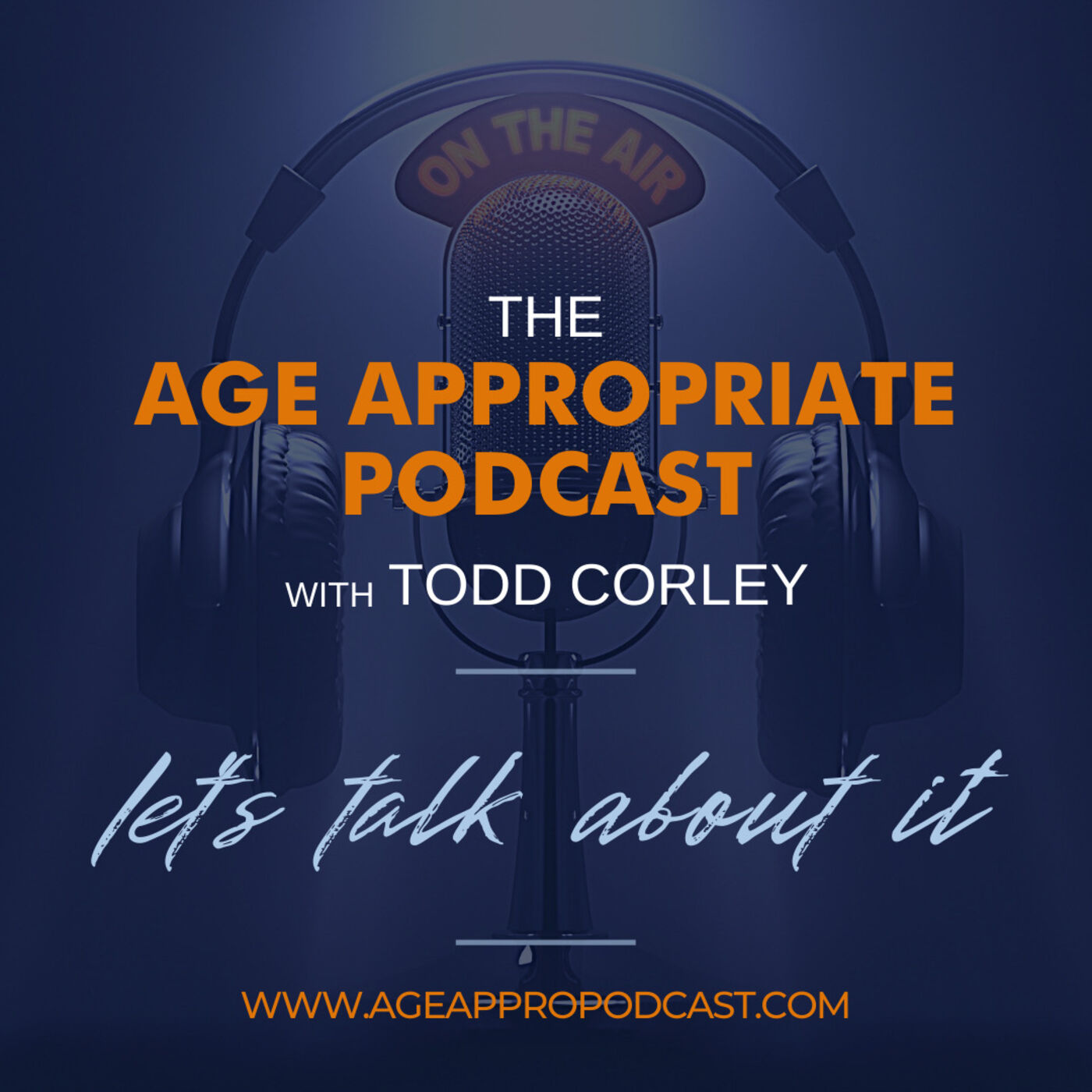 Age Appropriate: A Podcast for the Ages