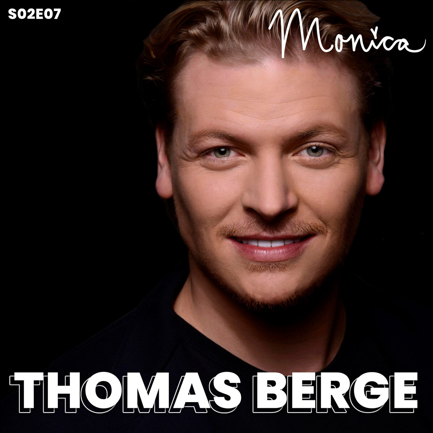 S02E07: Monica's Podcast - Thomas Berge