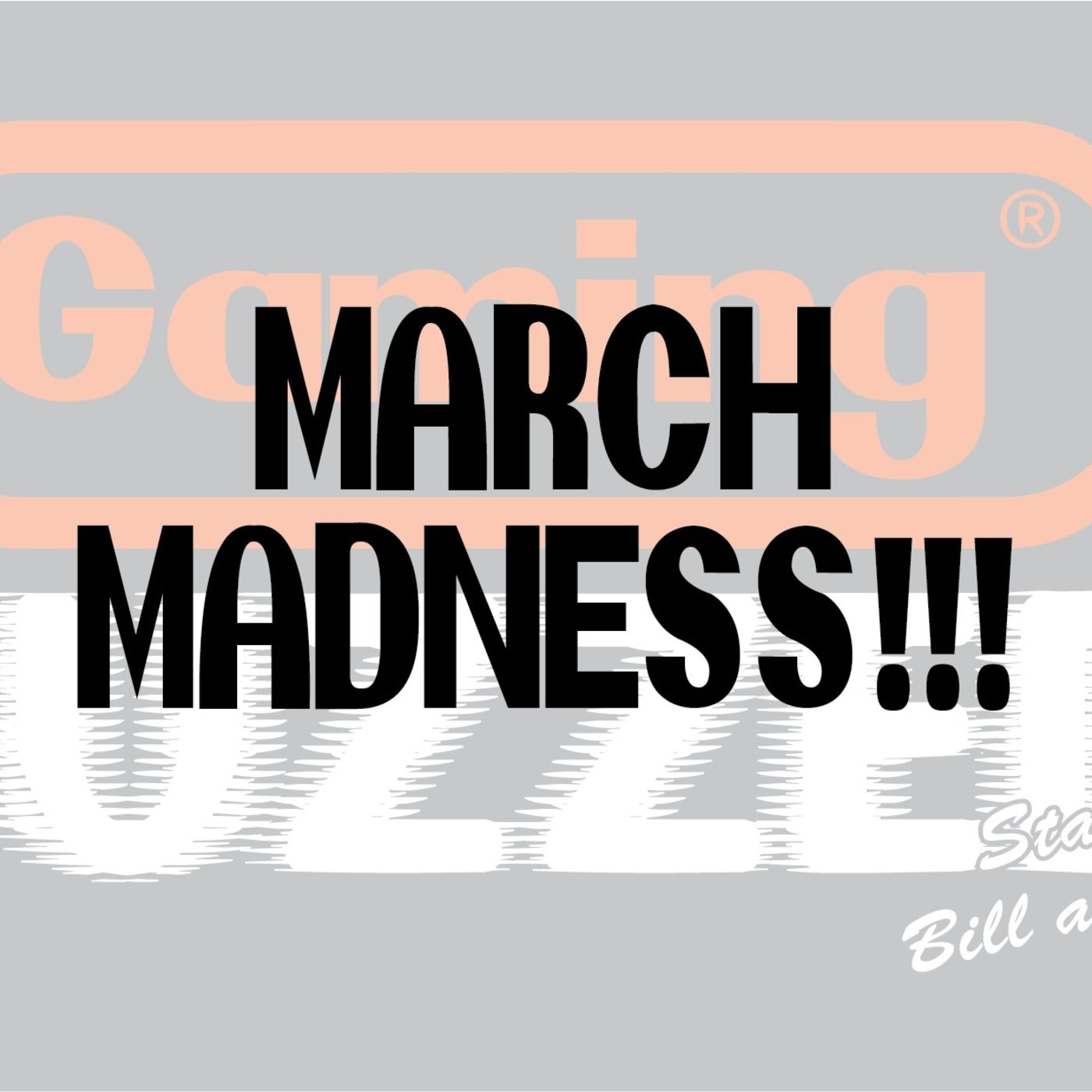 MARCH MADNESS 2019