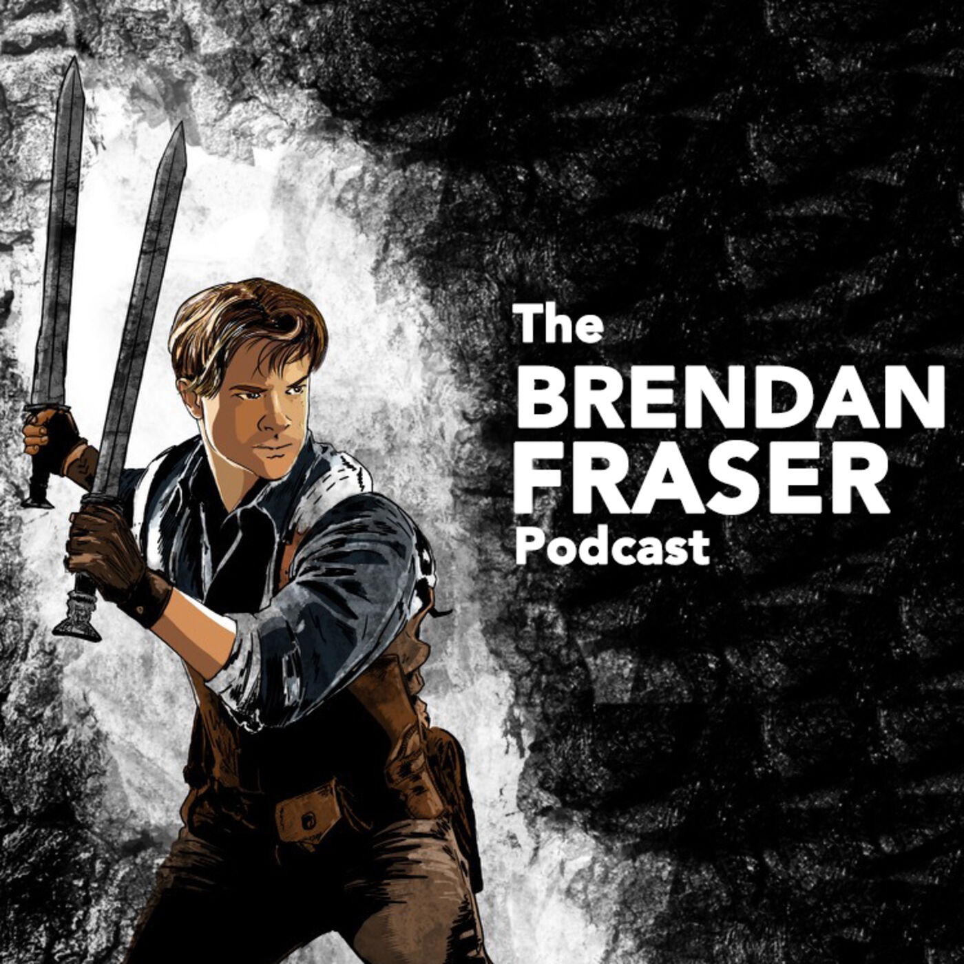 The Brendan Fraser Podcast cover