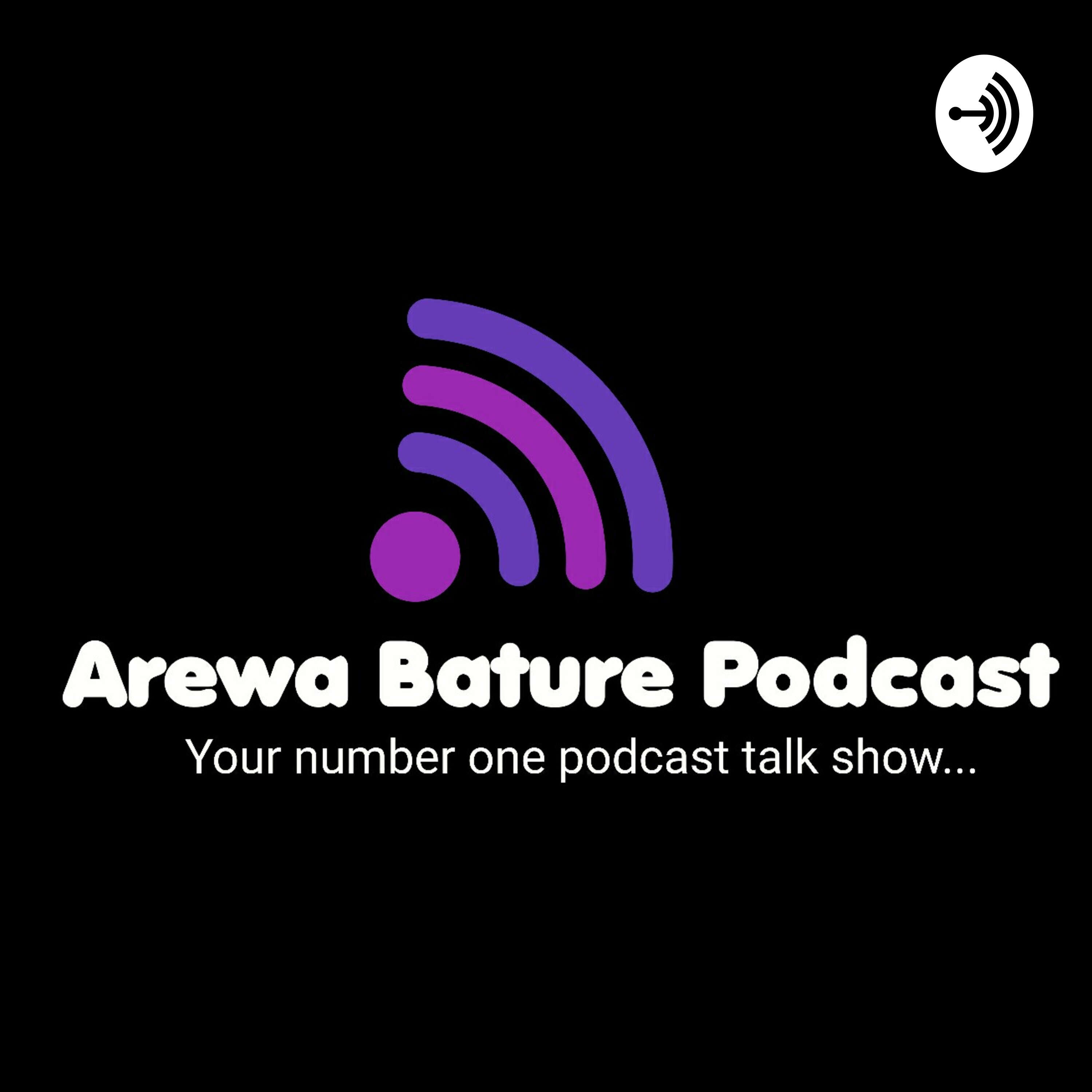 Arewa Bature Podcast podcast artwork