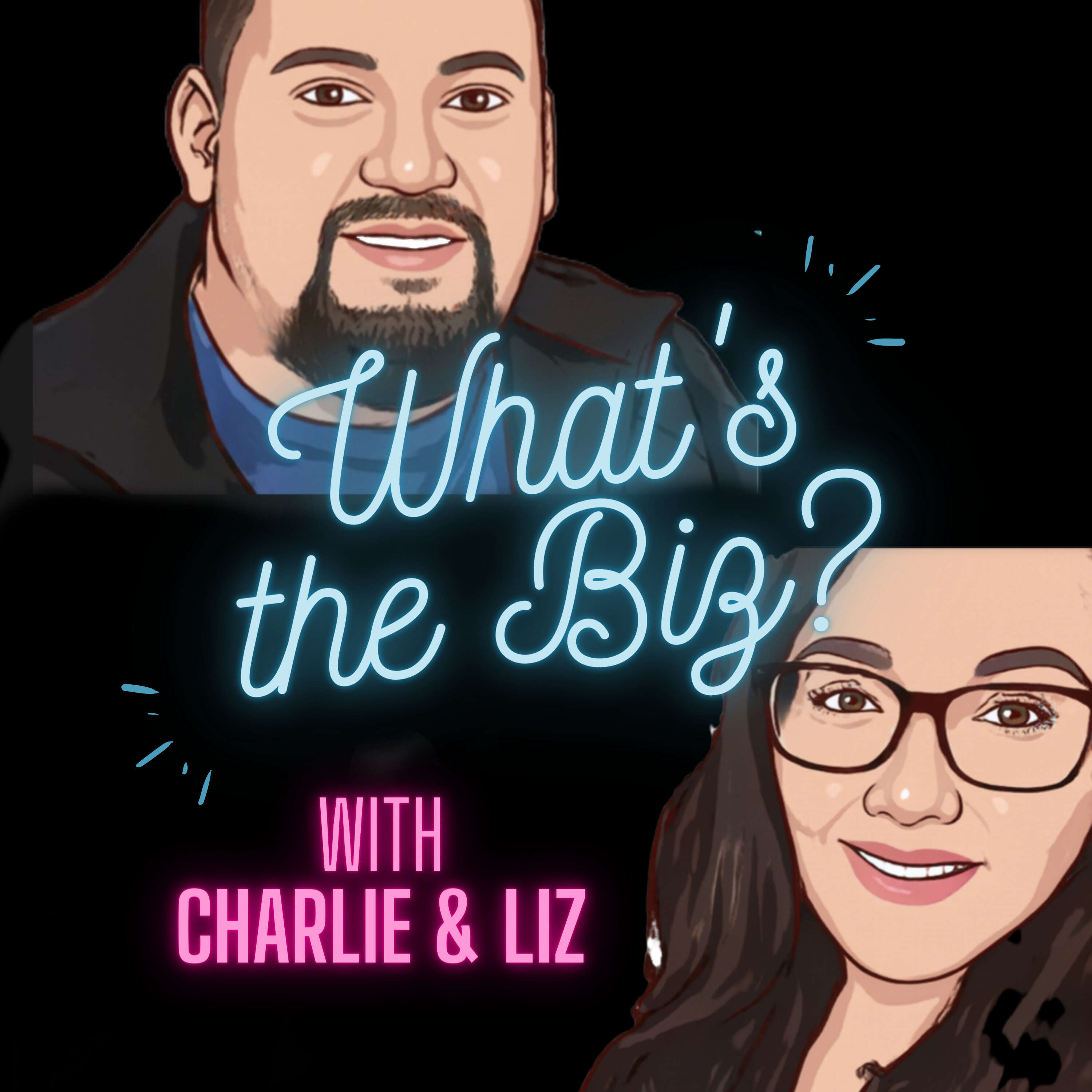 What’s The Biz With Charlie and Liz cover art