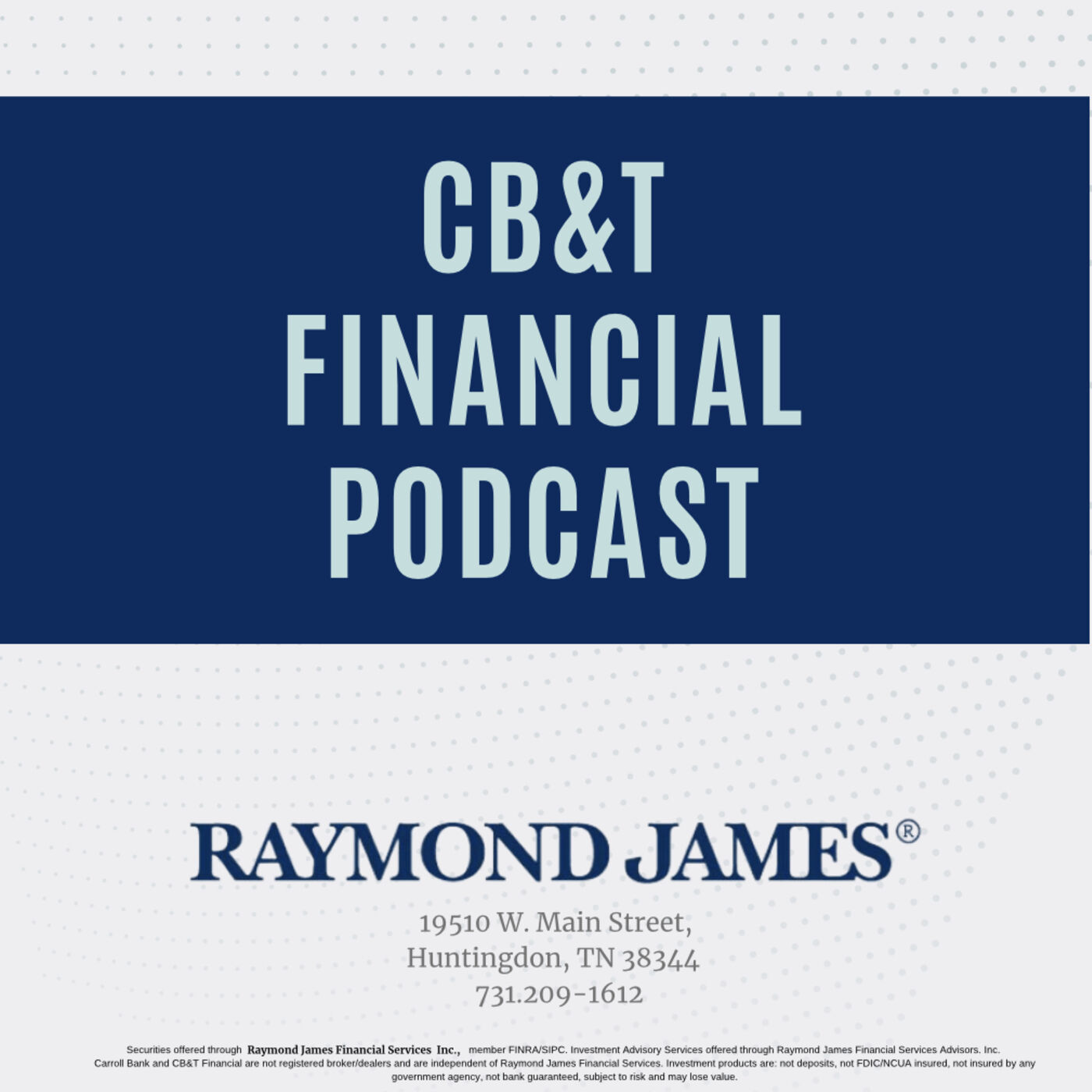 CB&T Financial Podcast