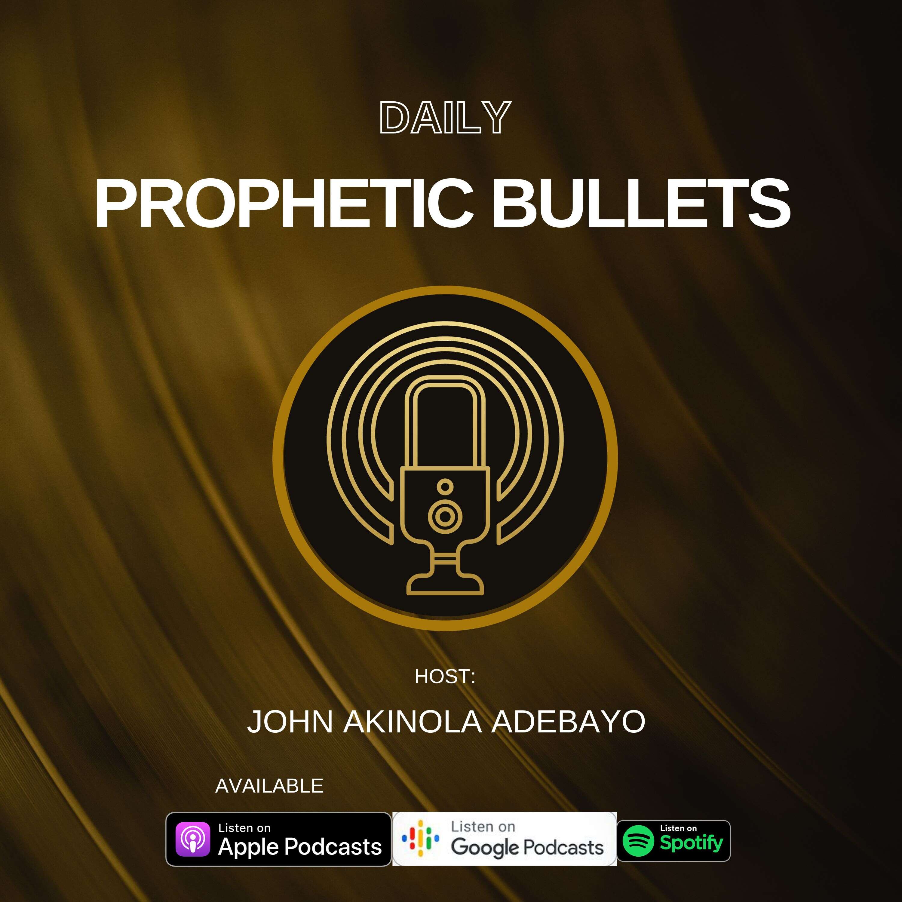 Daily Prophetic Bullets