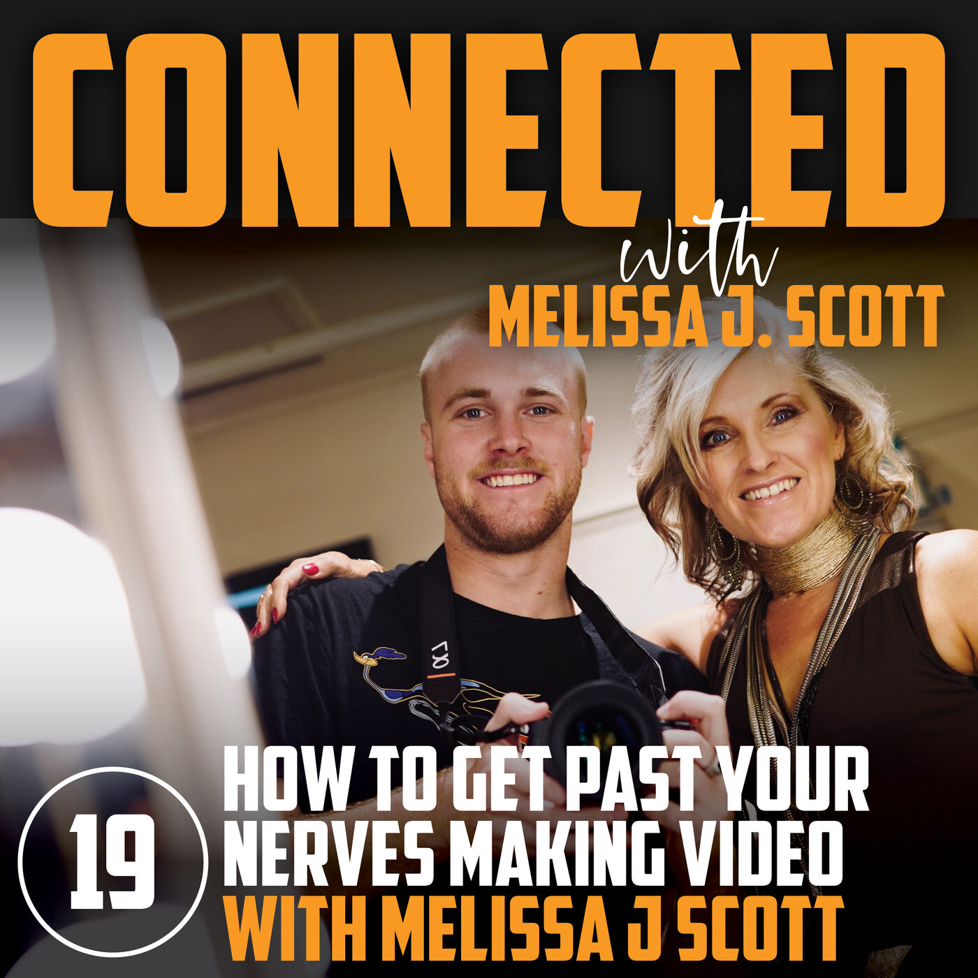 CONNECTED & CONFIDENT with Melissa J Scott