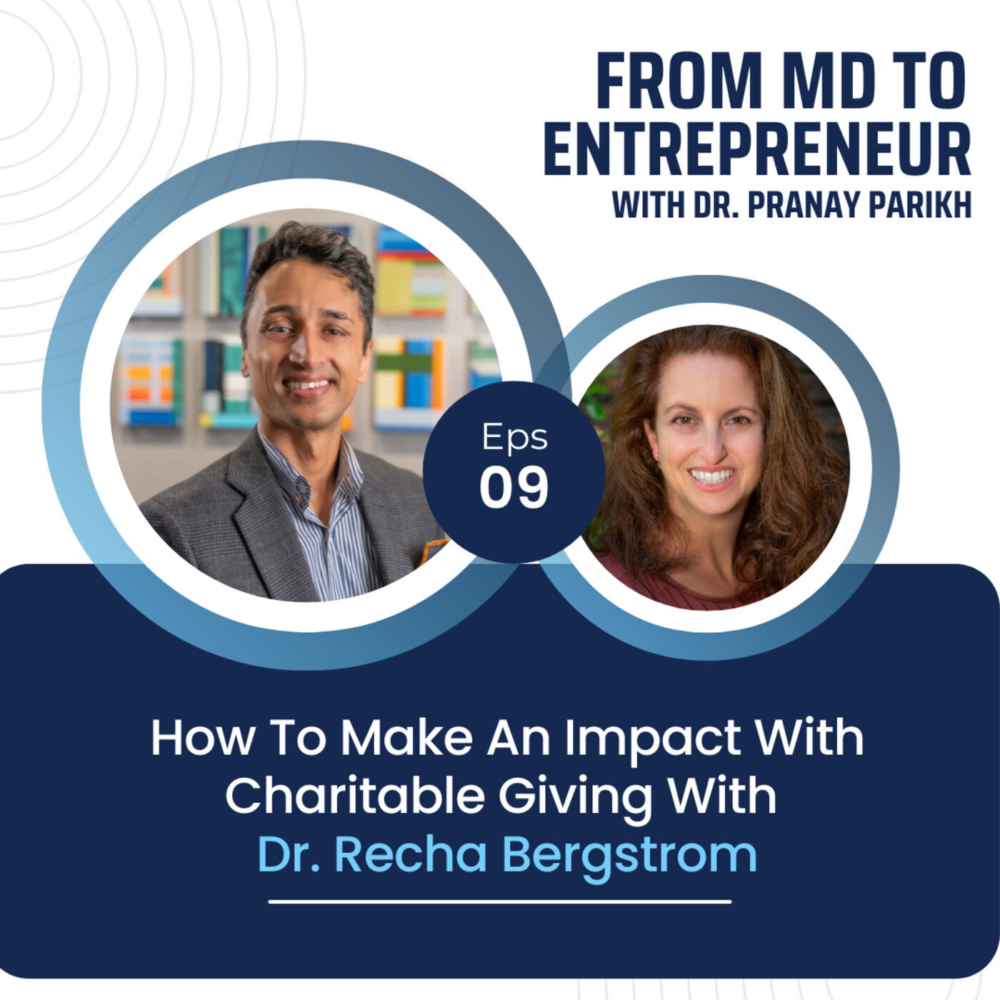 From MD to Entrepreneur with Dr. Pranay Parikh