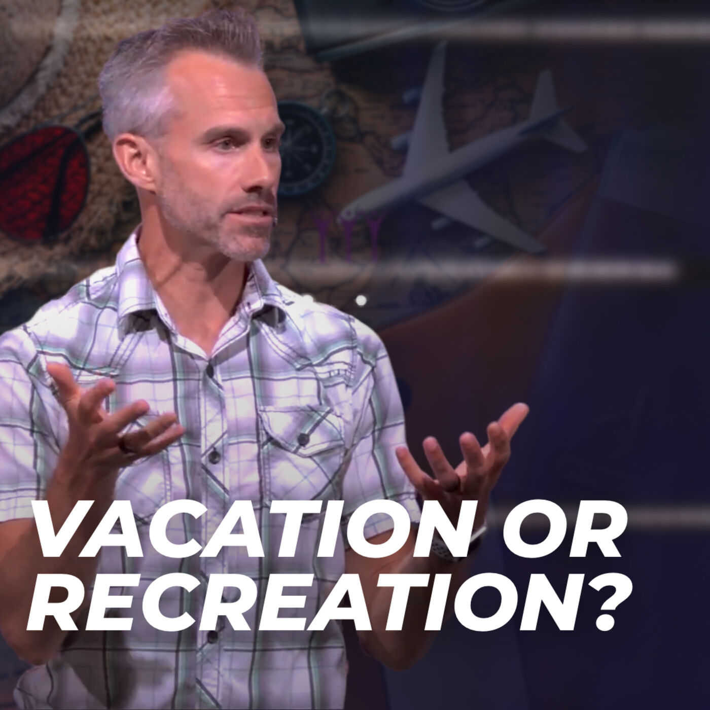 Vacation or Recreation?