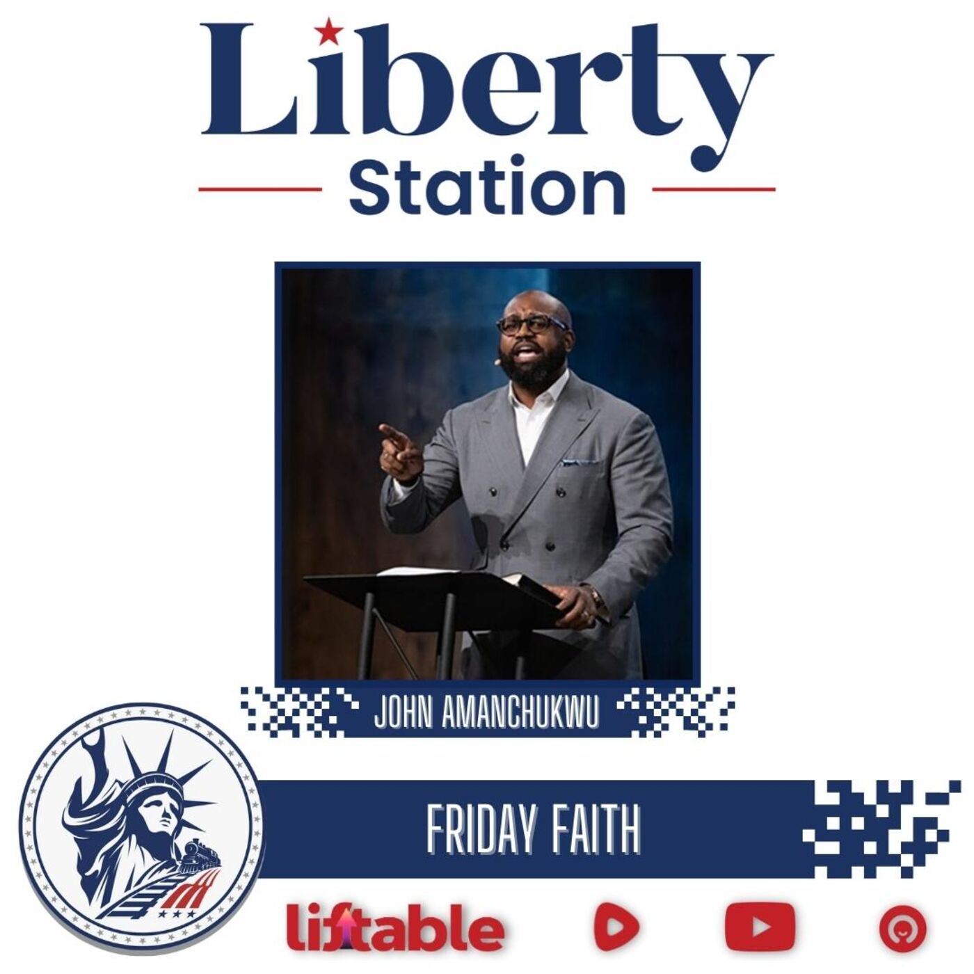 John Amanchukwu | Murder, She Wrote | Liberty Station Friday Faith
