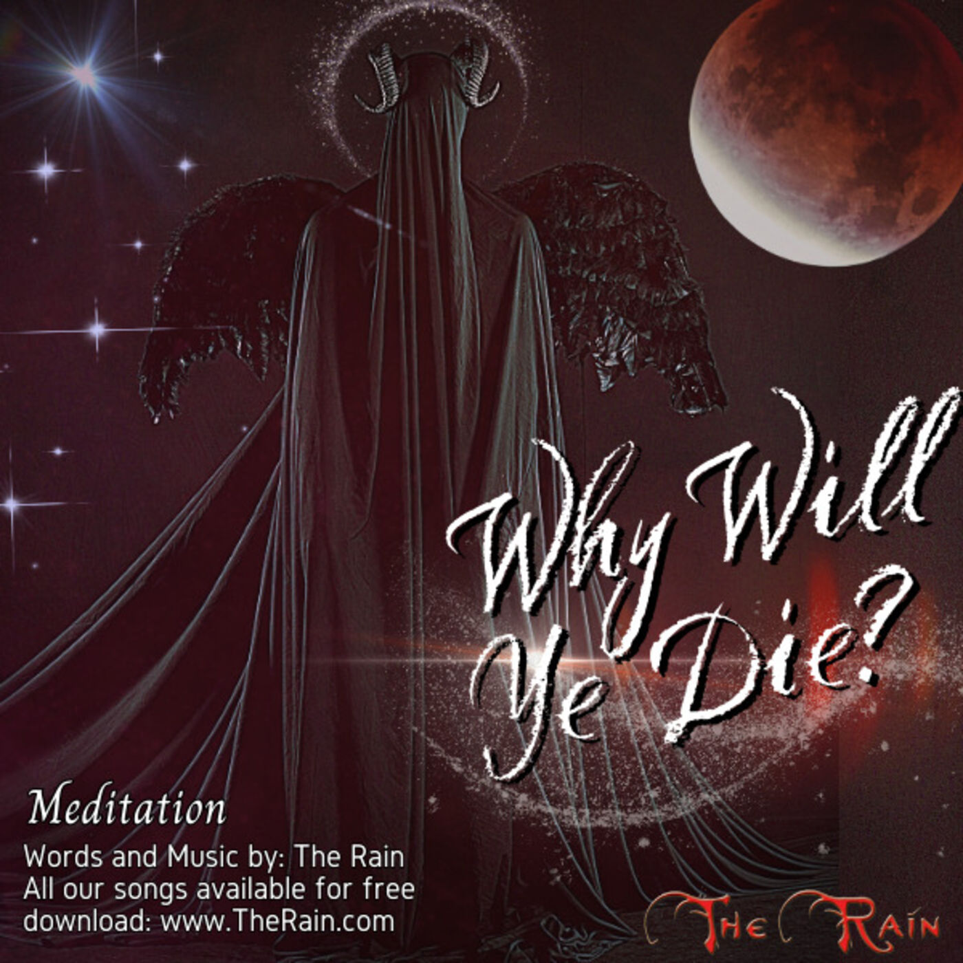 Why Will Ye Die - Meditation
