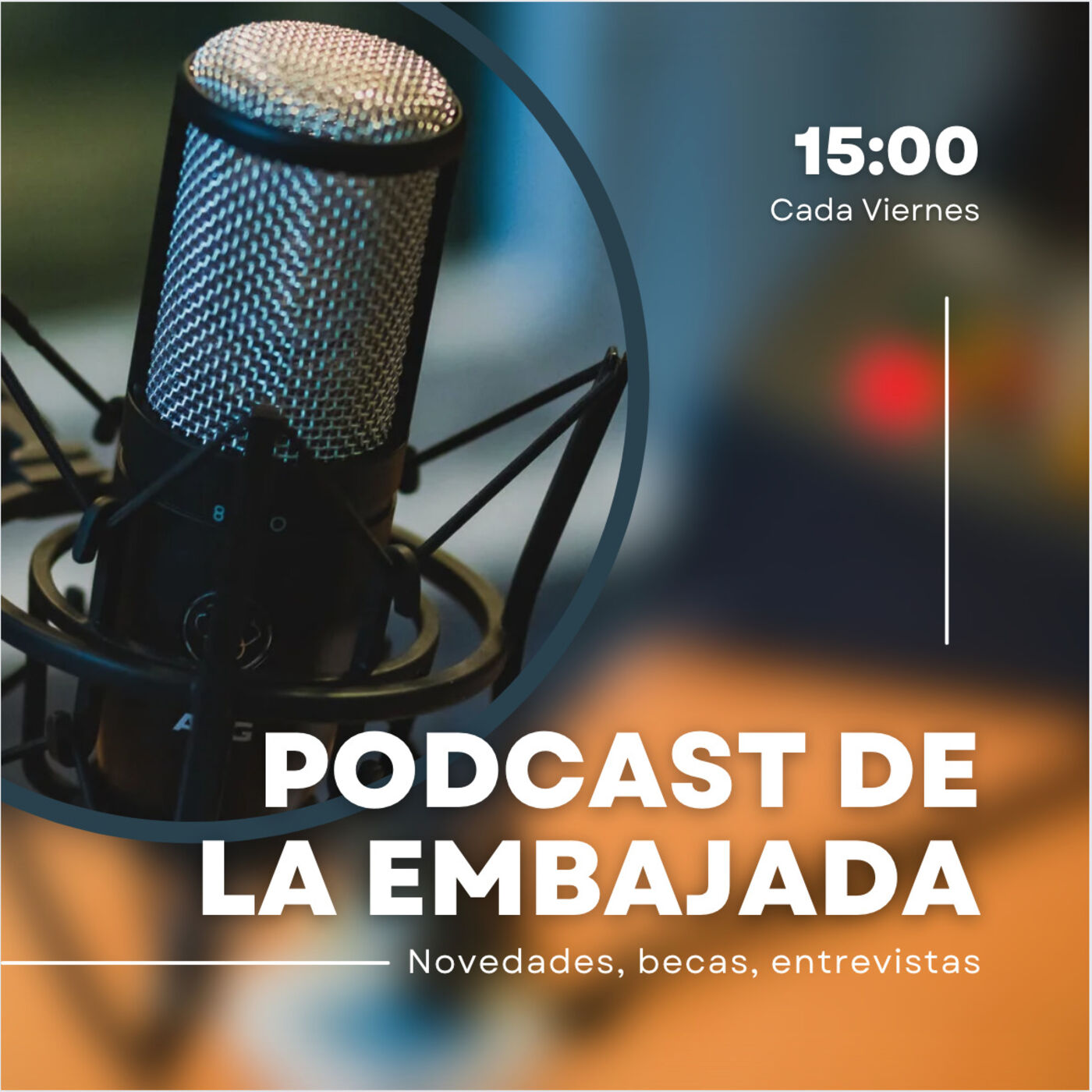 El podcast de la Embajada