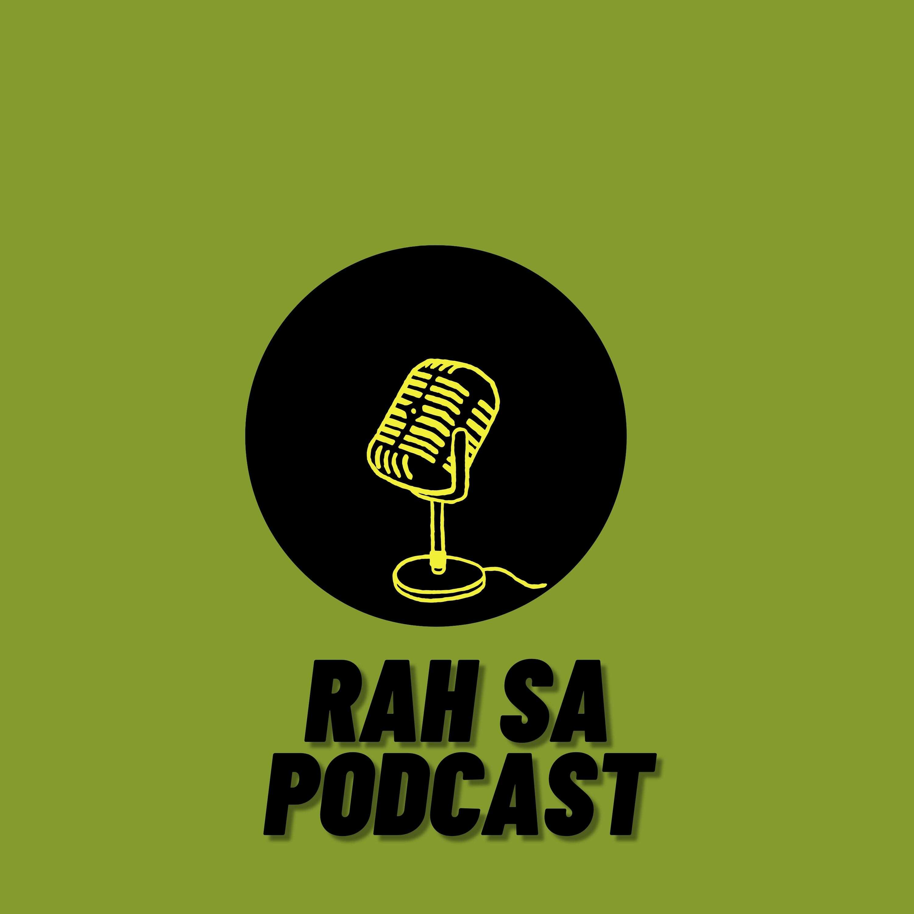 Rah Sa's Podcast