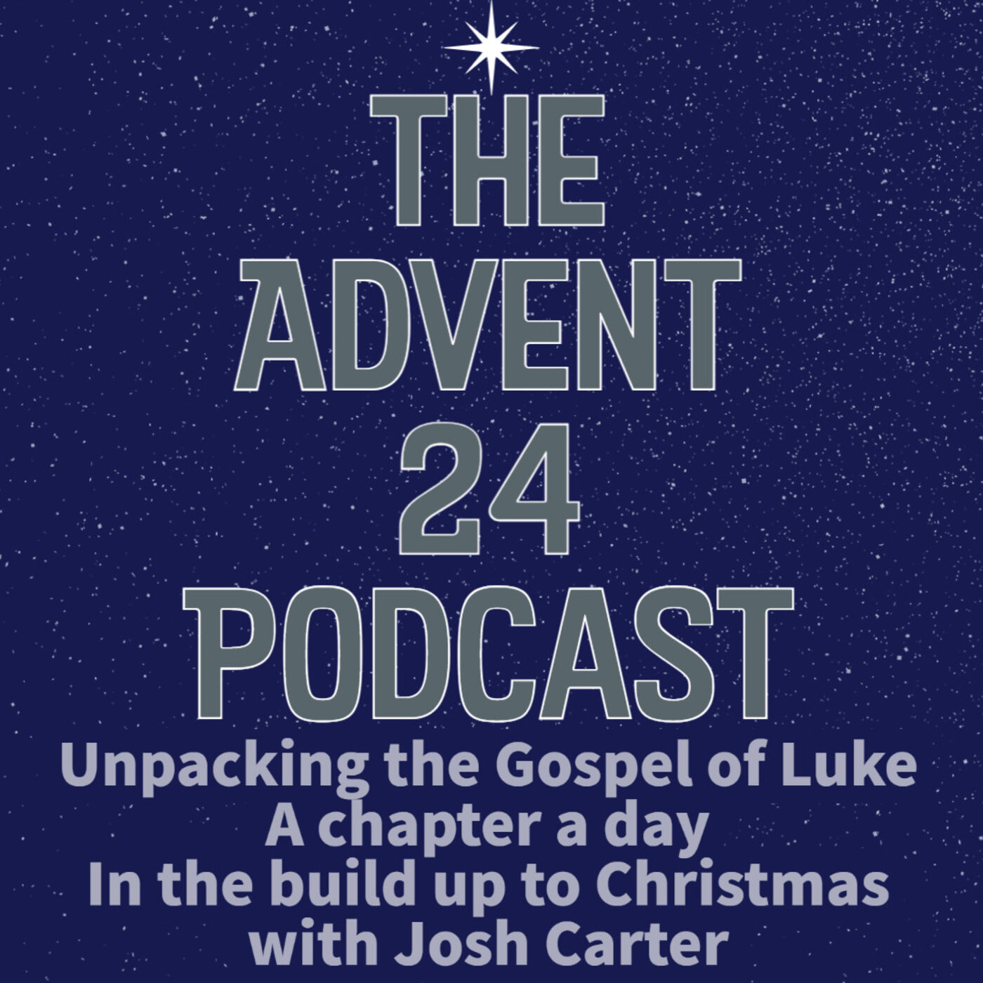 The Advent 24 Podcast