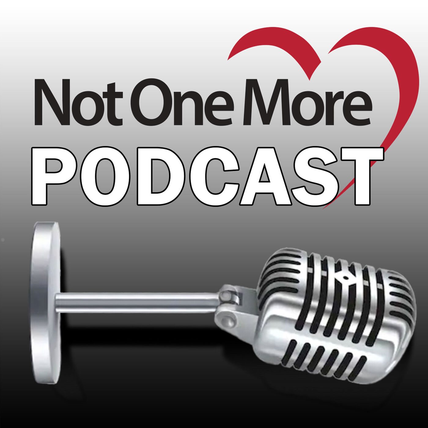 Not One More Podcast