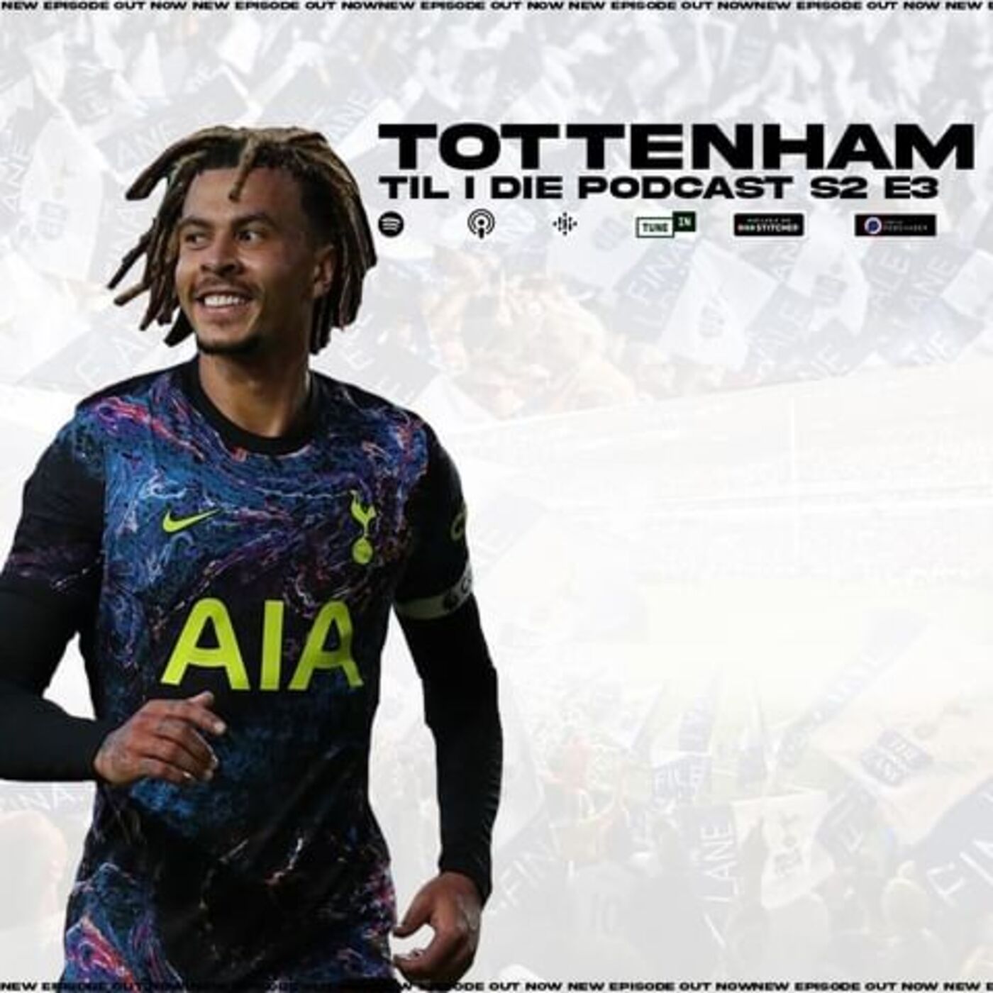 Tottenham Til I Die Podcast
