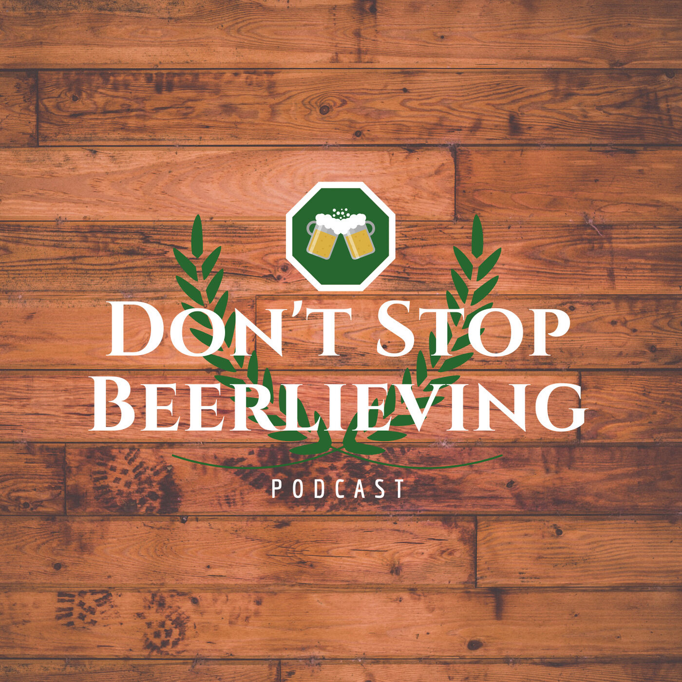 Don\'t Stop Beerlieving