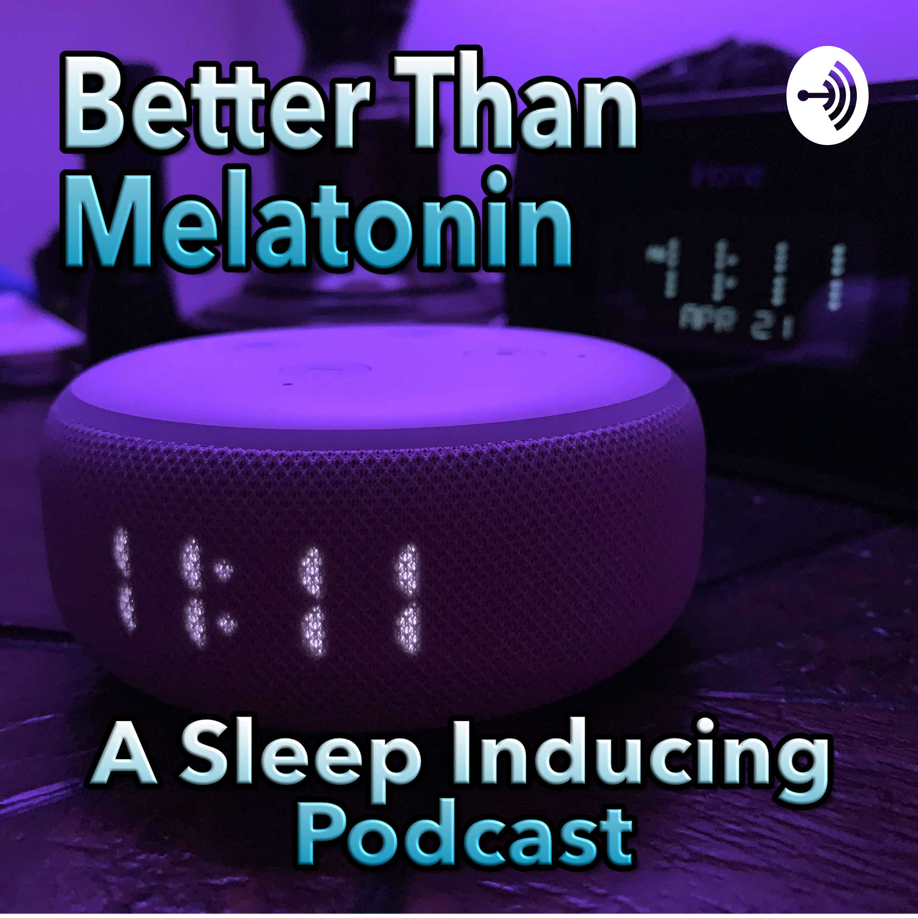 Better Than Melatonin podcast artwork