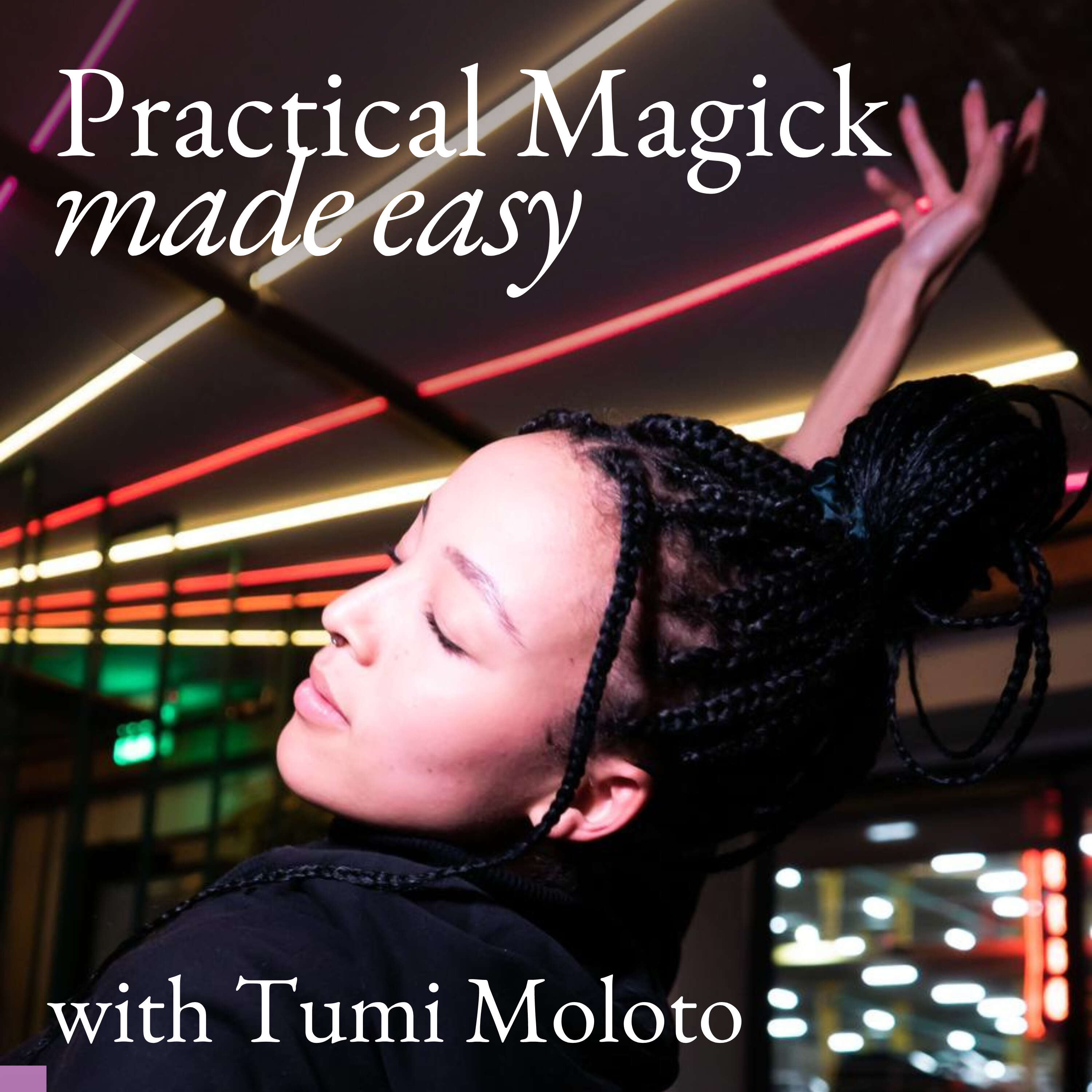 The Practical Magick Made Easy Podcast
