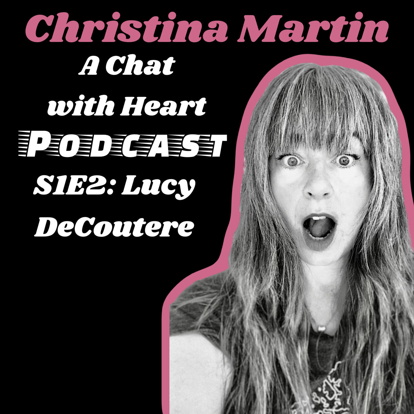 A Chat with Heart - with Christina Martin