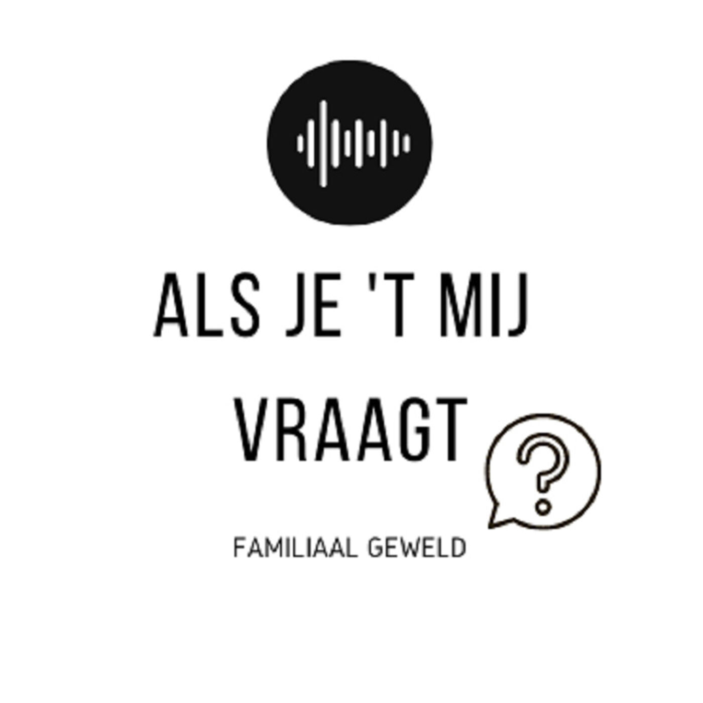 Als Je \'t Mij Vraagt