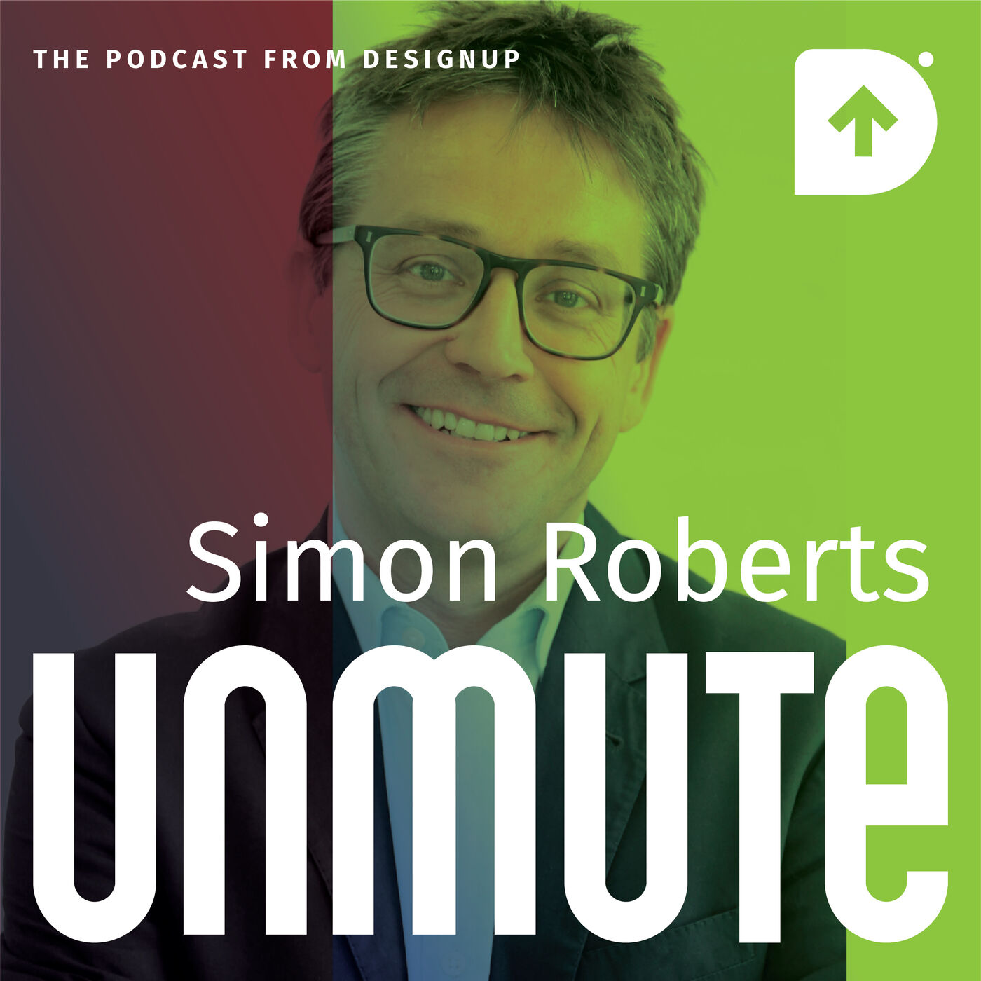 Unmute - The Podcast from DesignUp