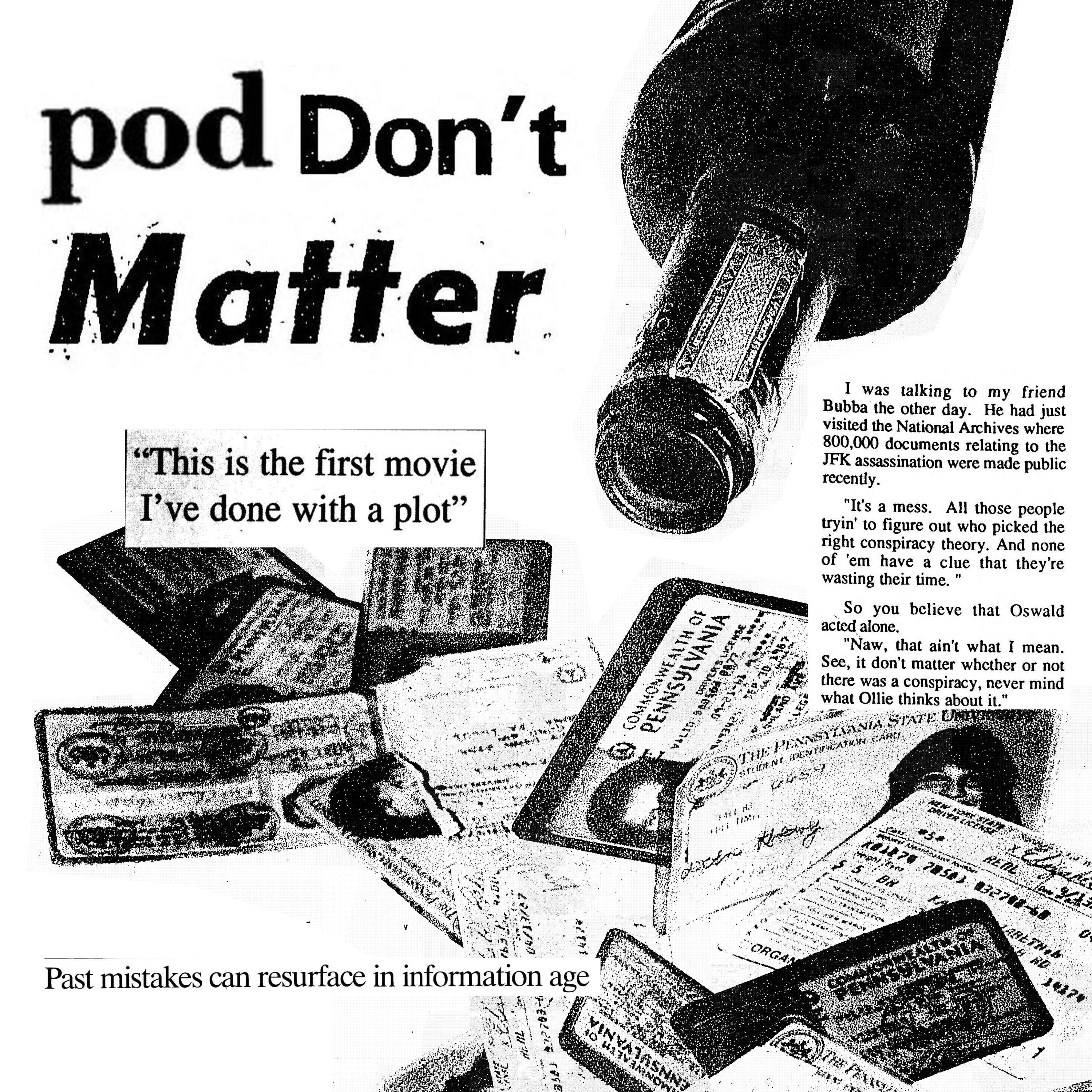 Pod Don't Matter