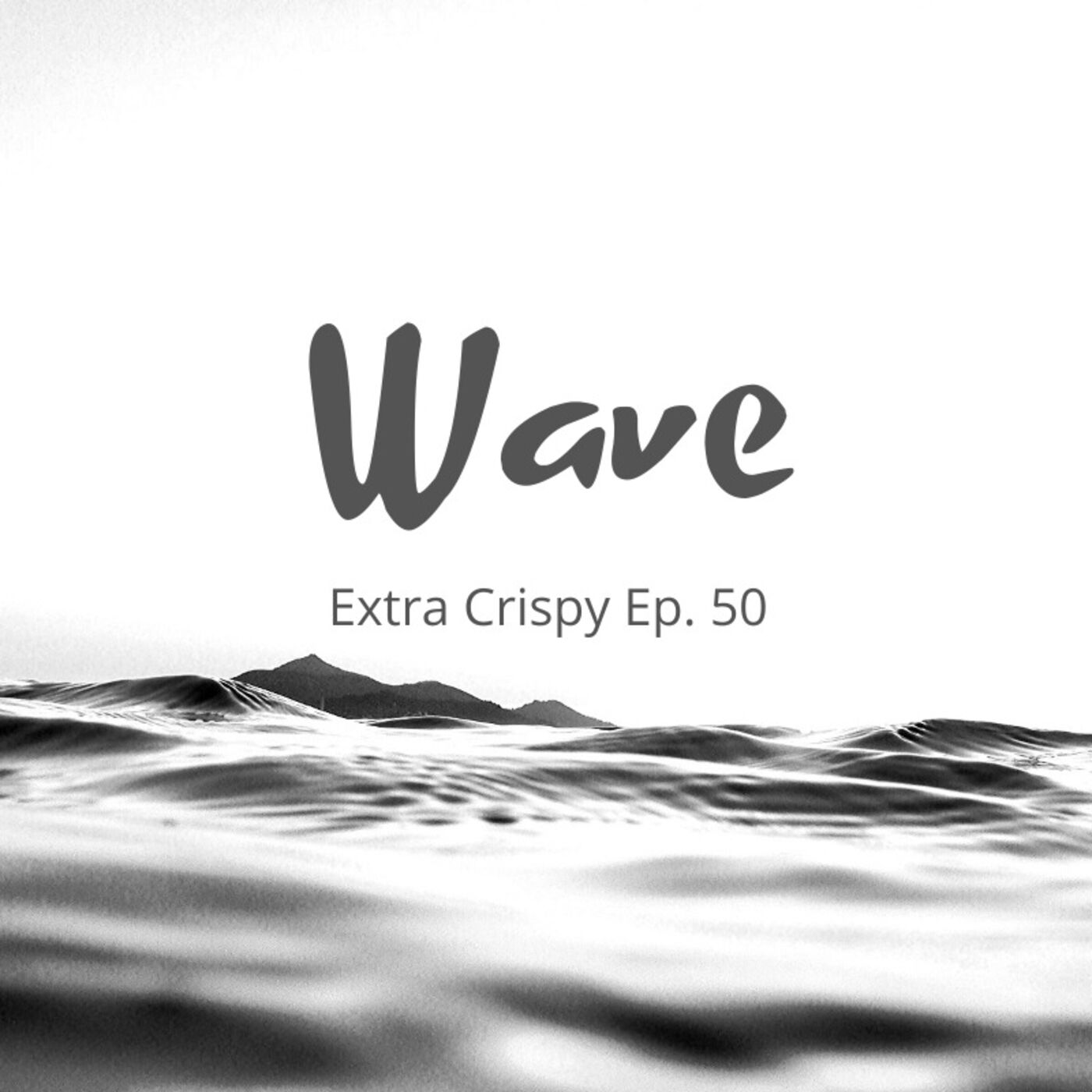Extra Crispy!
