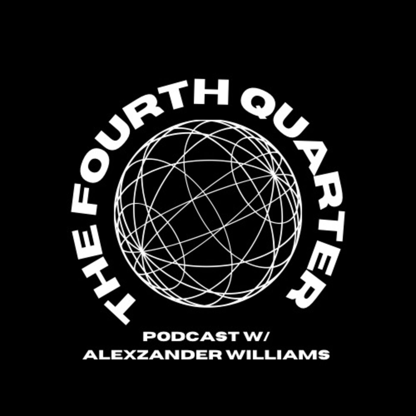 The Fourth Quarter Podcast With Alexzander Williams