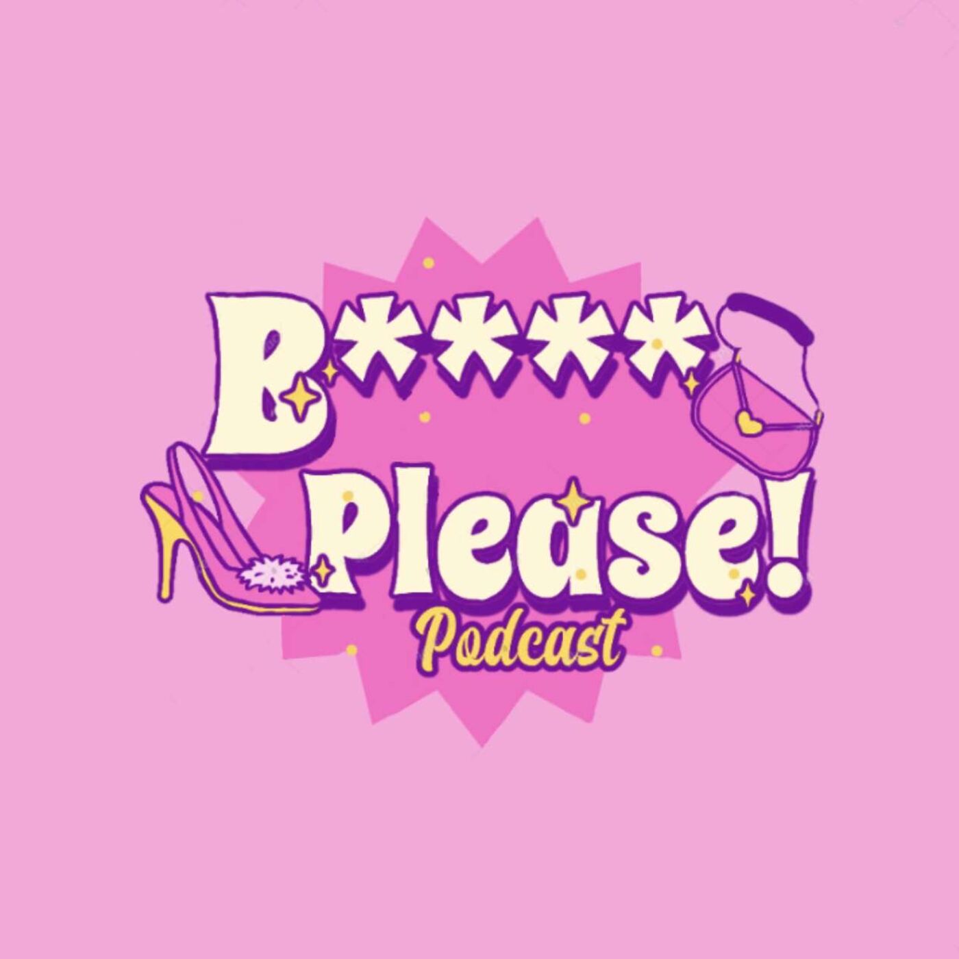 B**** Please! podcast artwork