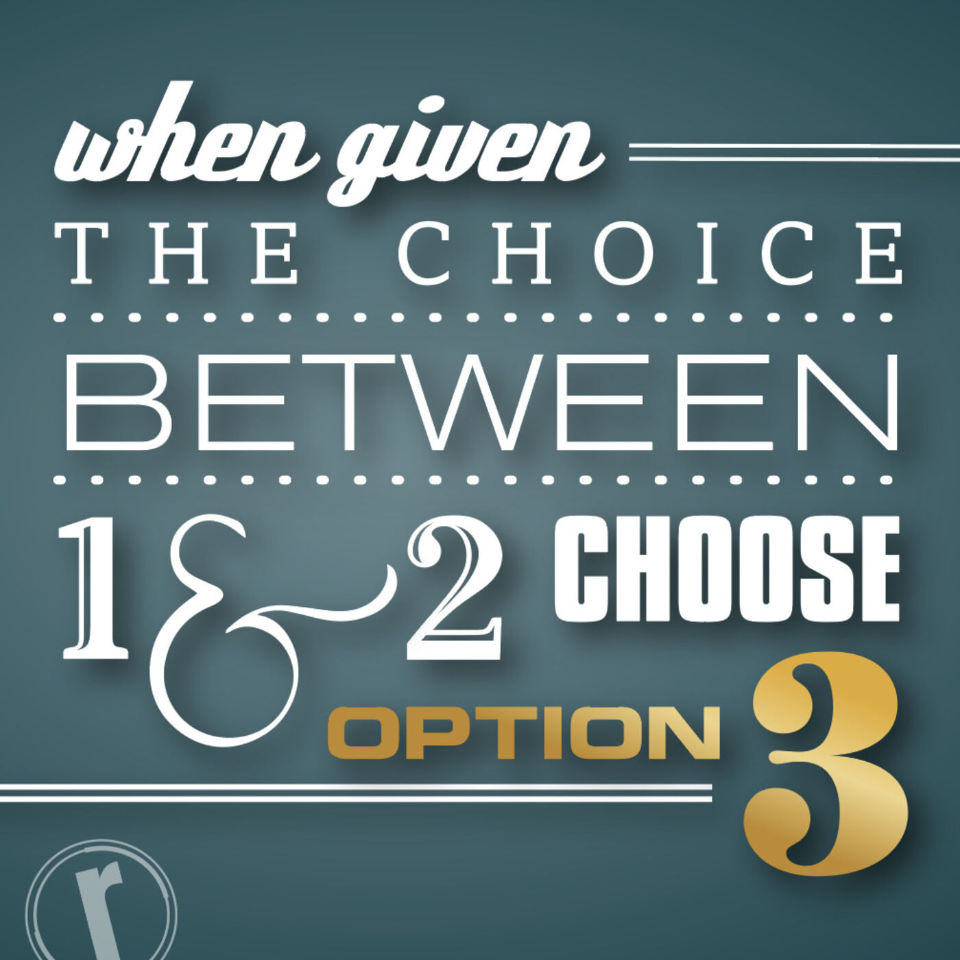 June 14, 2020 Choose Option 3