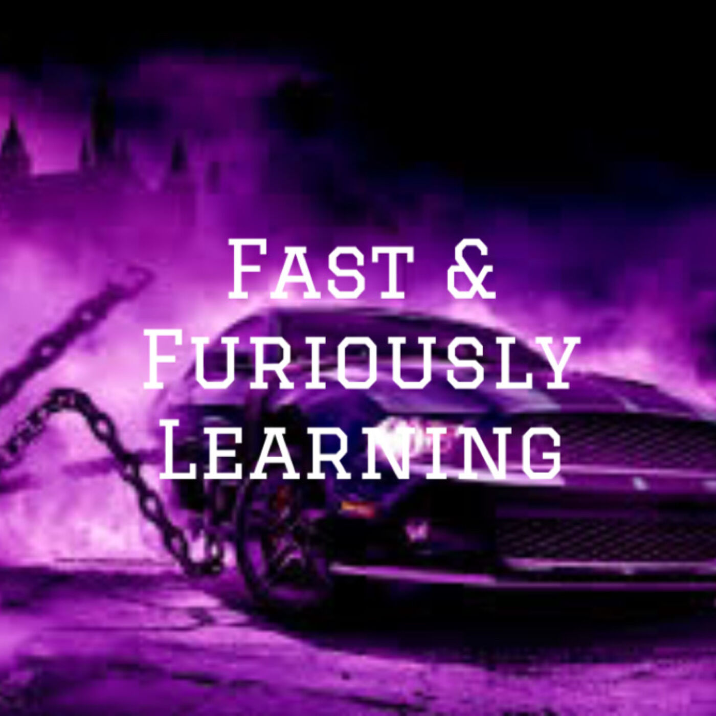 Fast and Furiously Learning