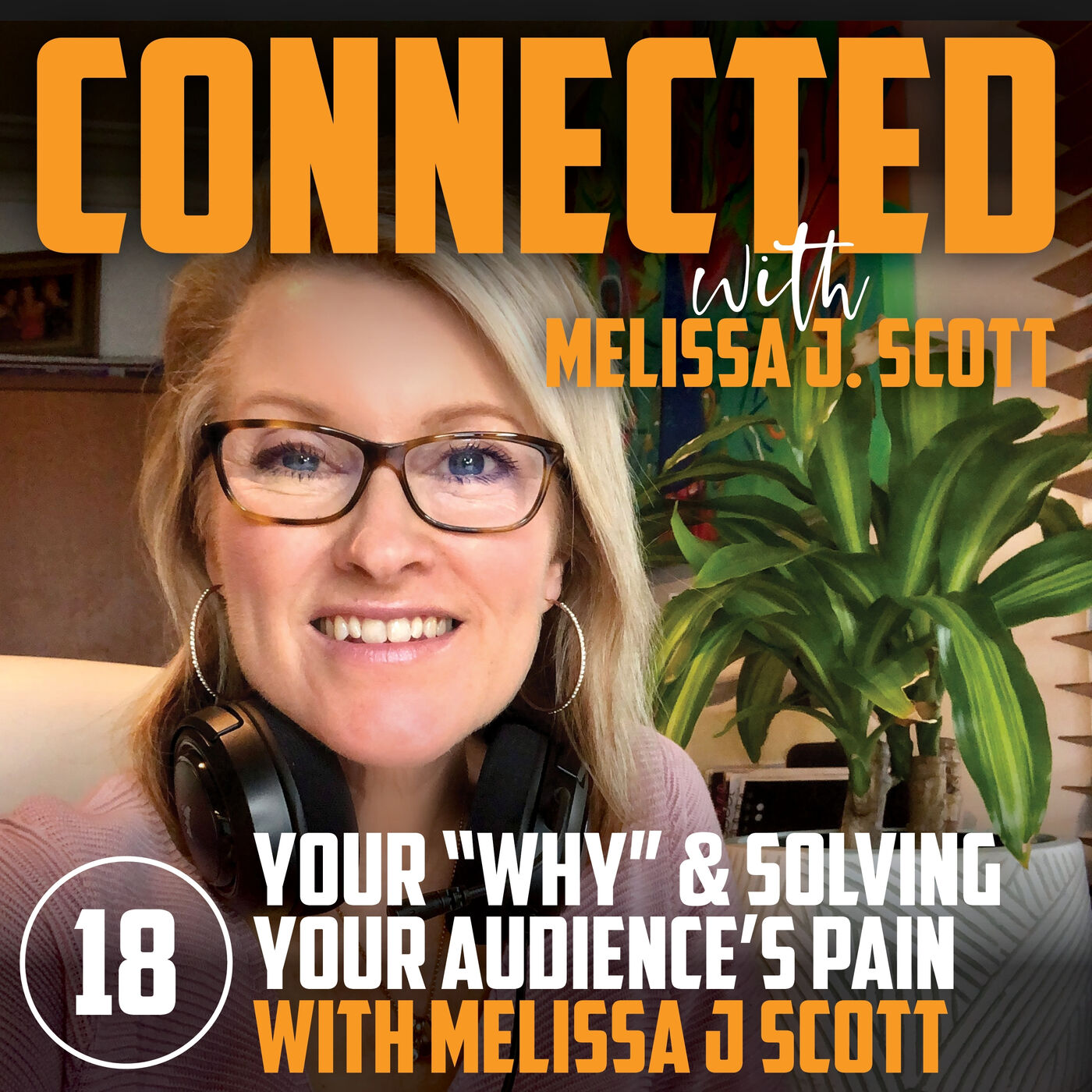 CONNECTED & CONFIDENT with Melissa J Scott