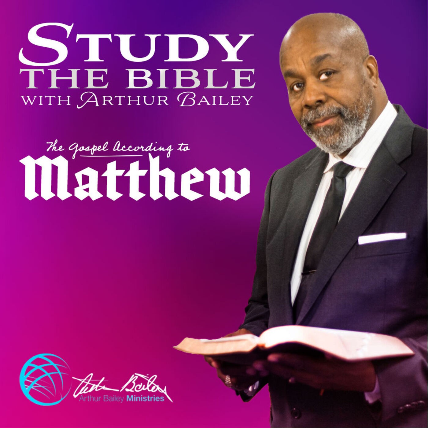 Study the Bible with Arthur Bailey