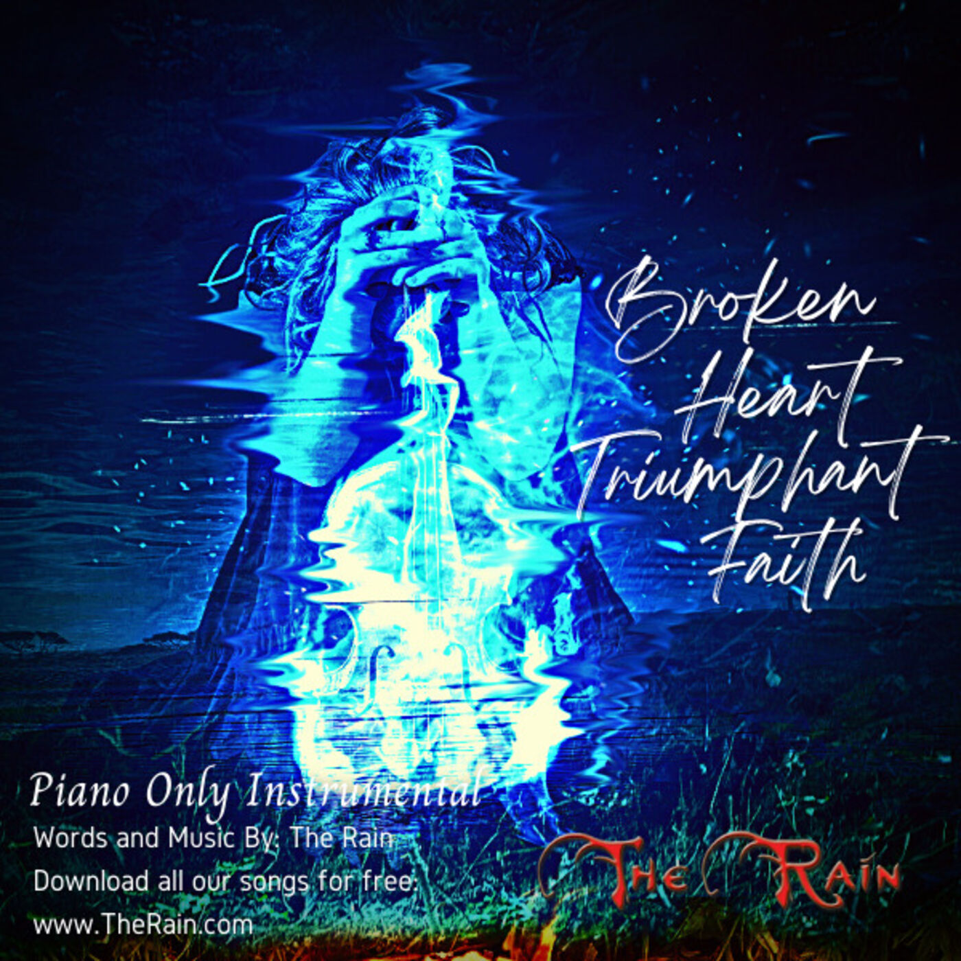 Broken Heart Triumphant Faith - Piano Only Version