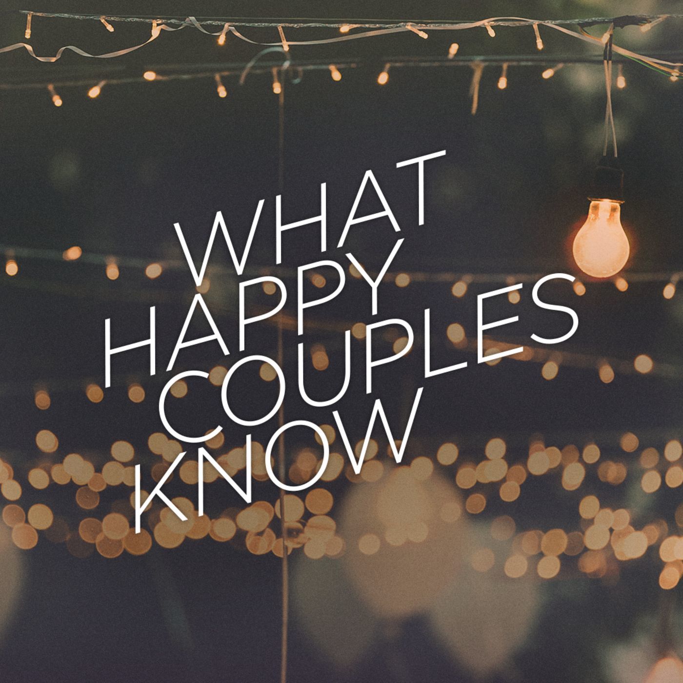 What Happy Couples Know - Week 4