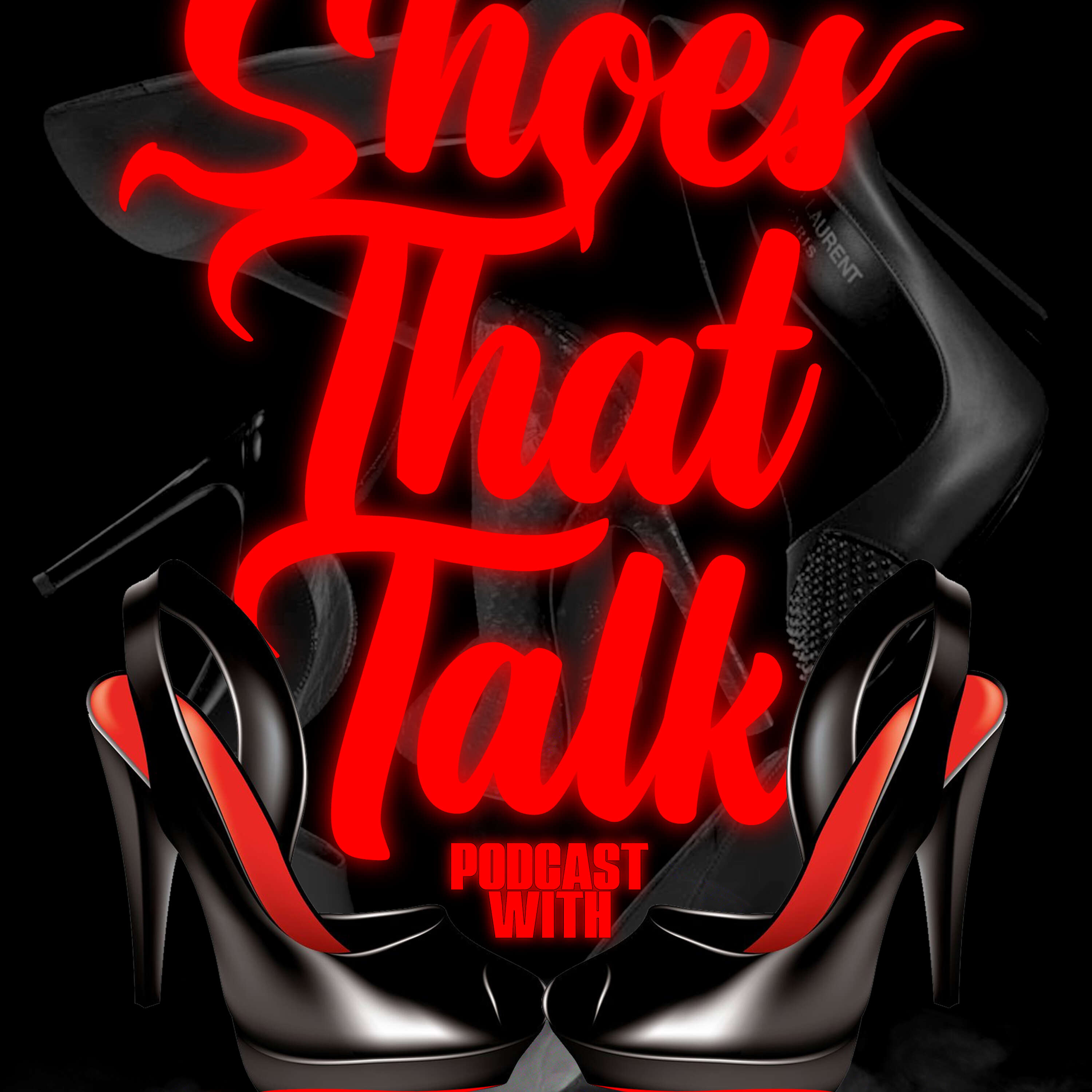 Shoes That Talk Podcast