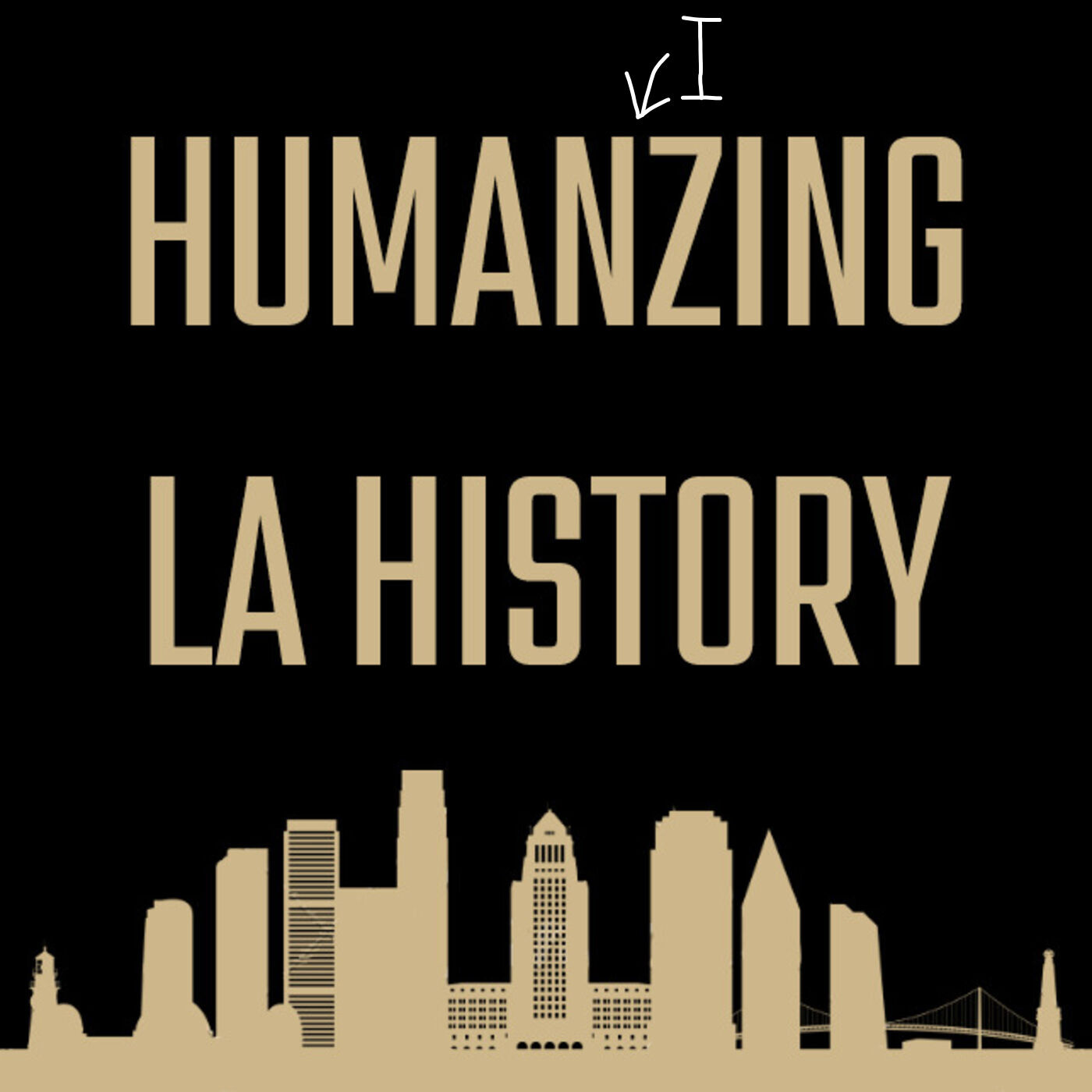 Humanizing LA History