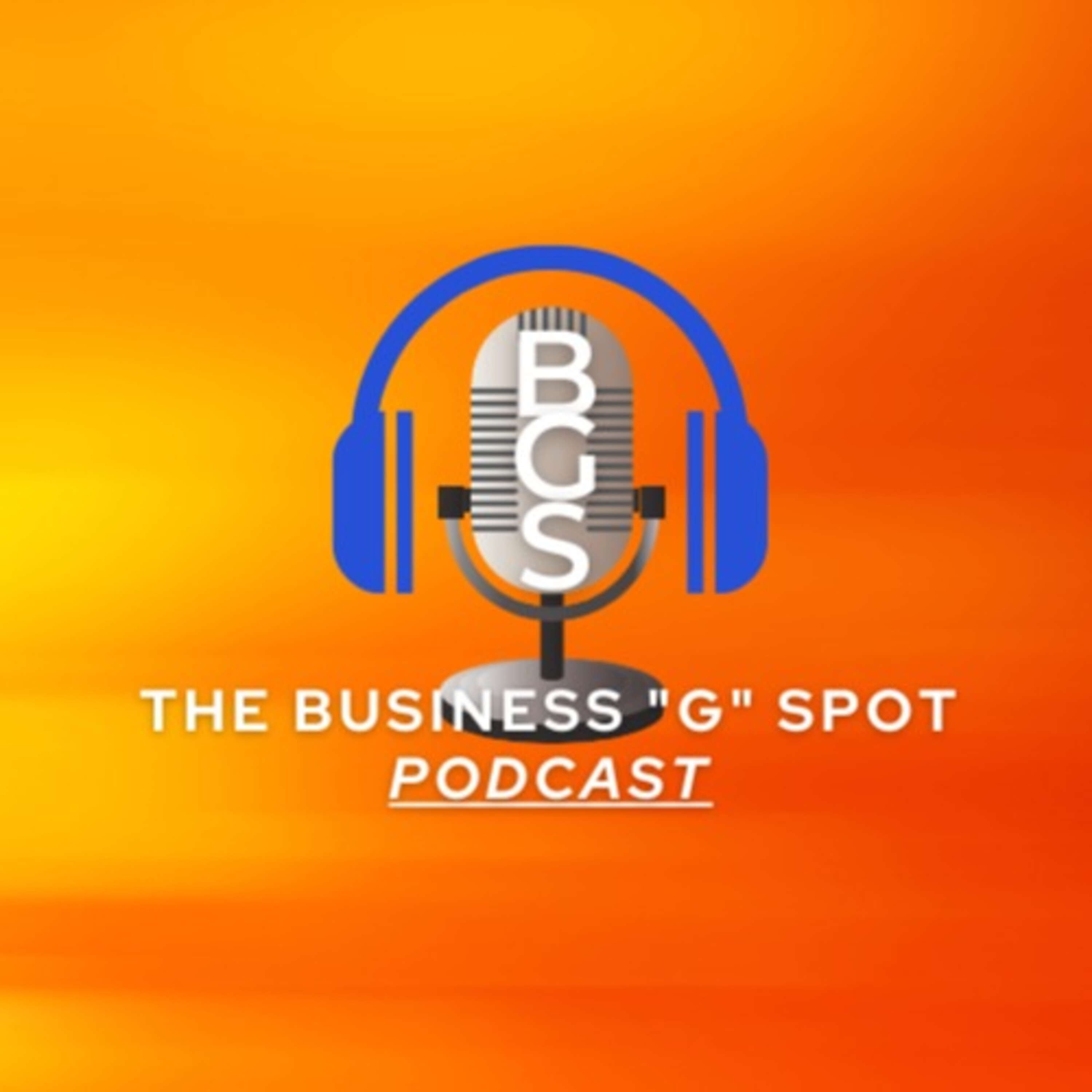 The Business "G-Spot" with Tim and Katrina podcast artwork