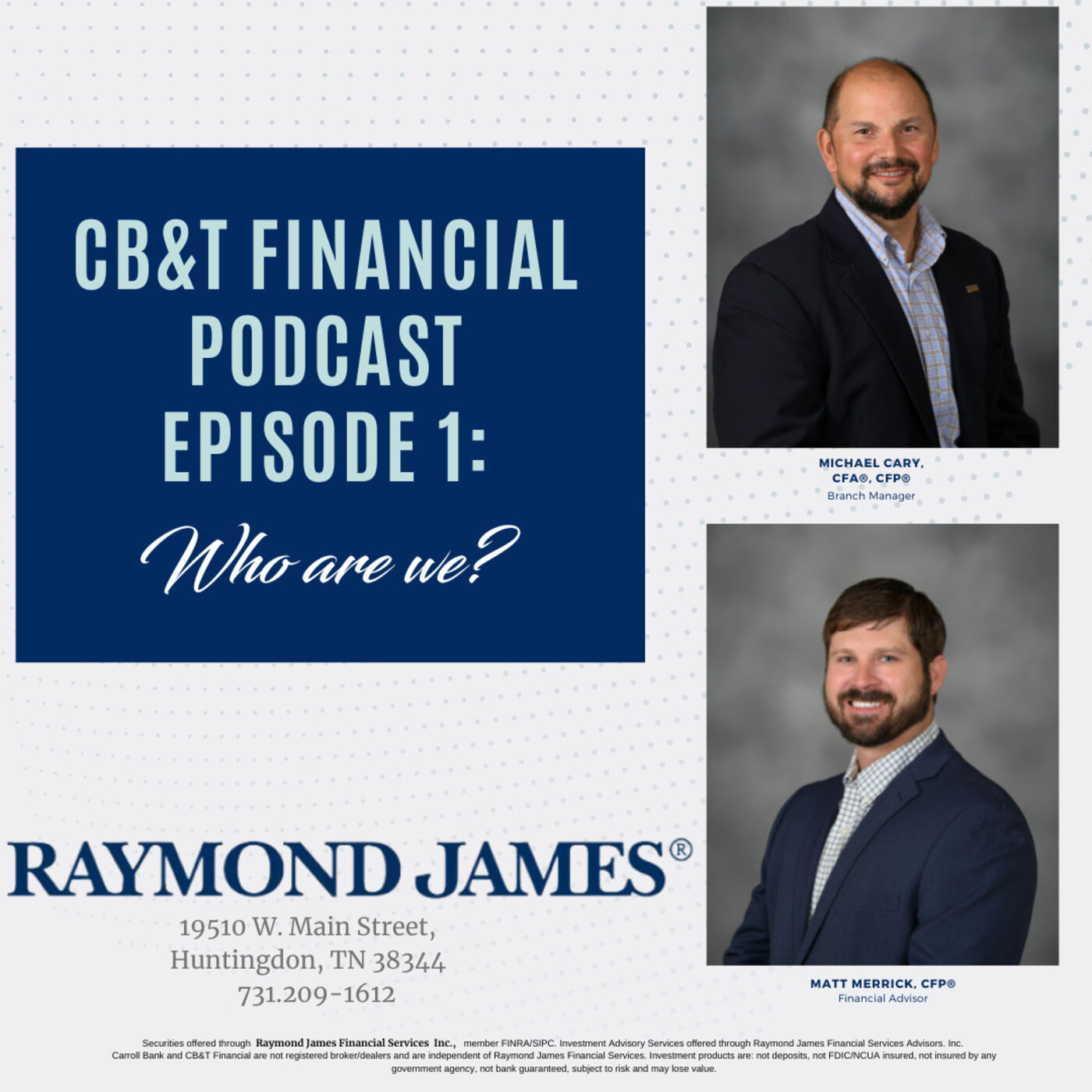 CB&T Financial Podcast
