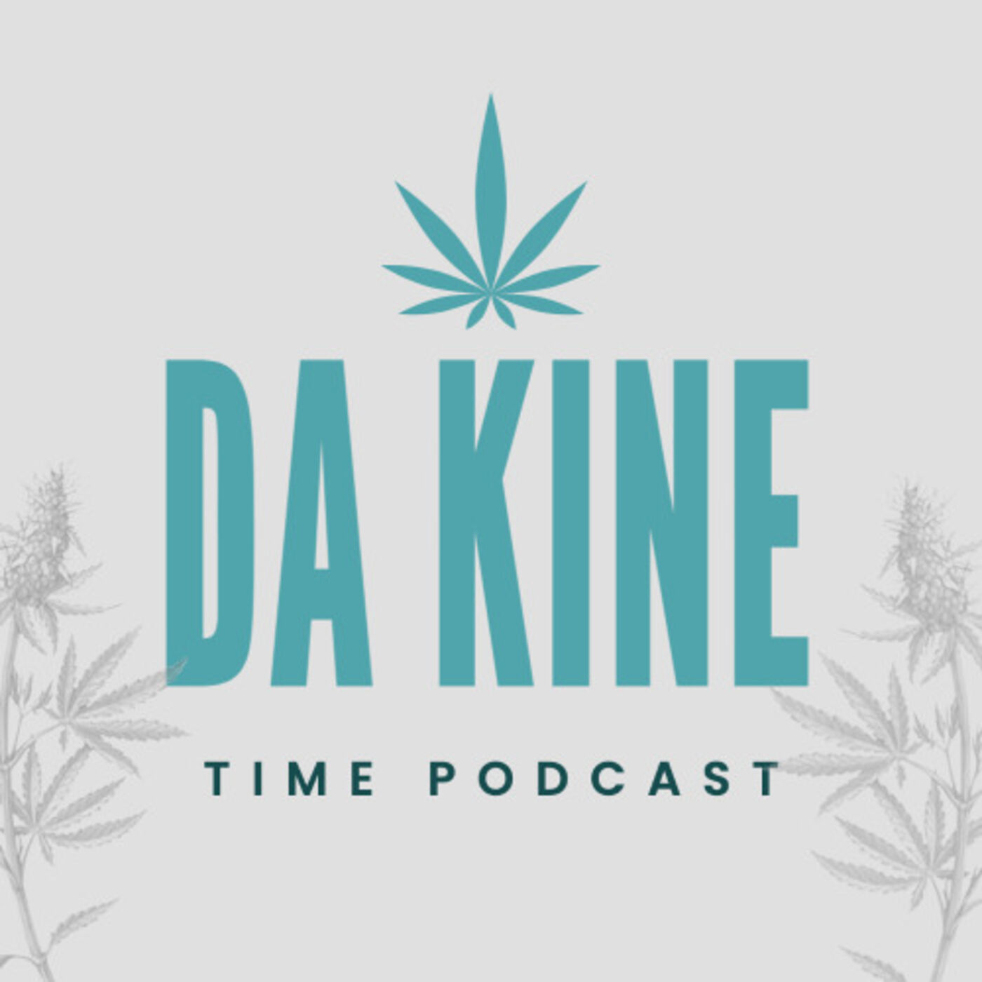 Da Kine Time