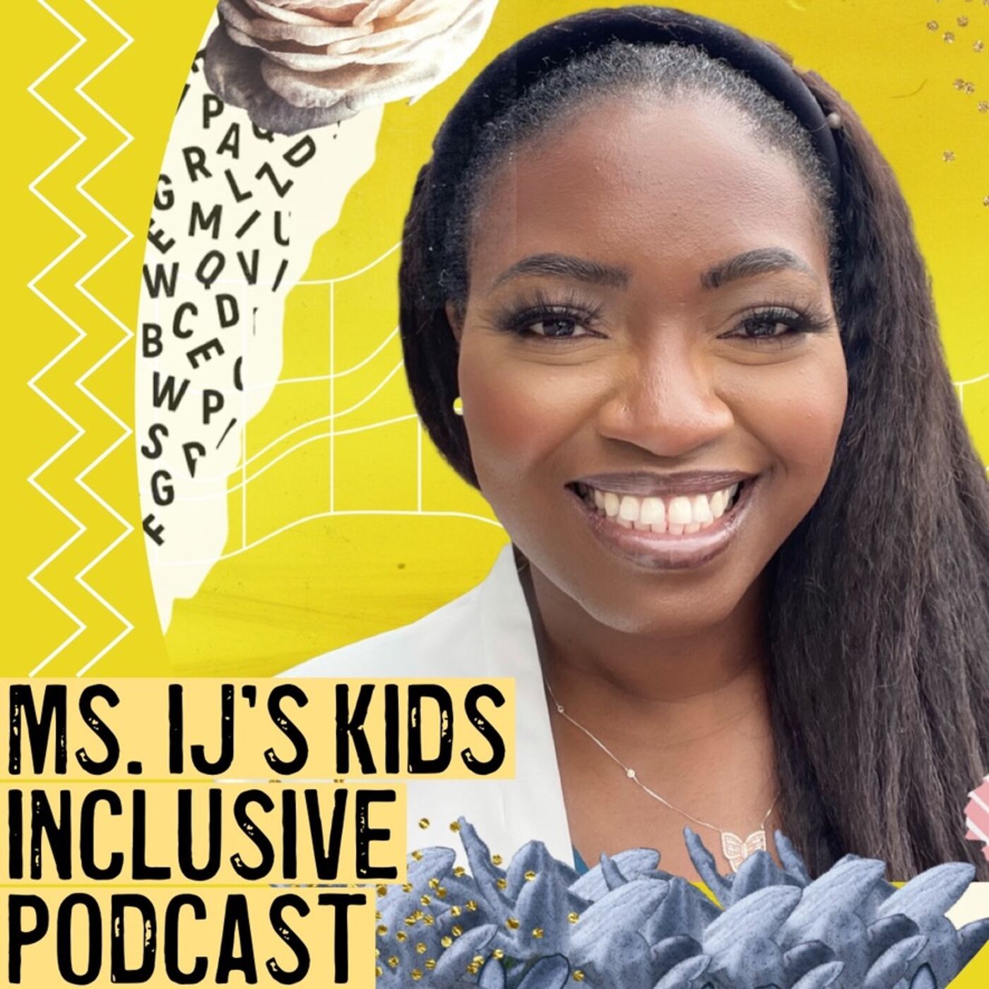Mrs IJ\'s Kids Inclusive Podcast