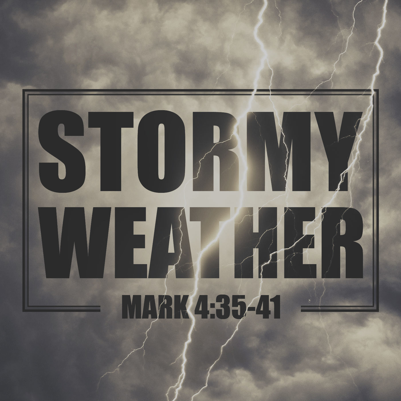 Stormy Weather