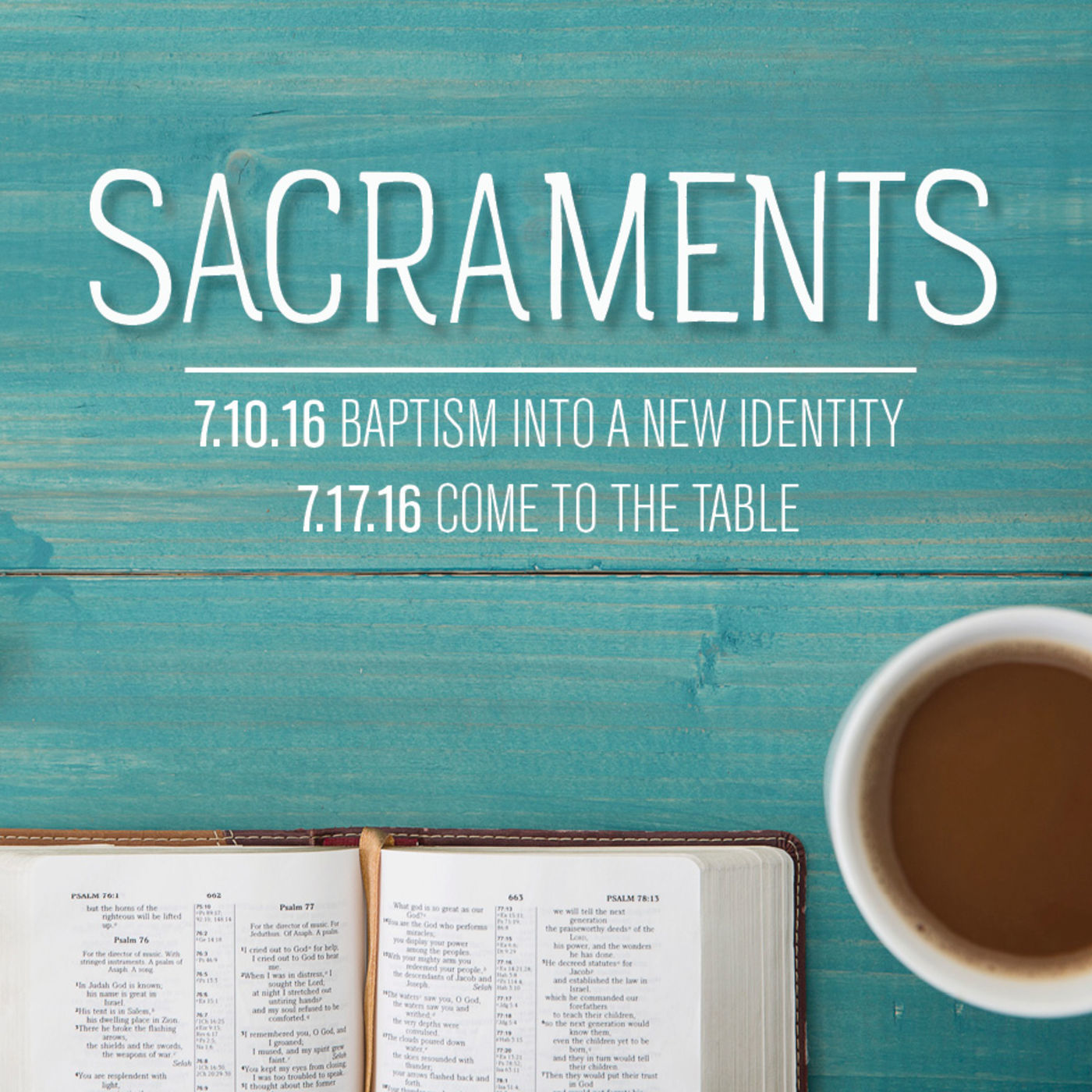 July 10, 2016 Baptism Into A New Identity