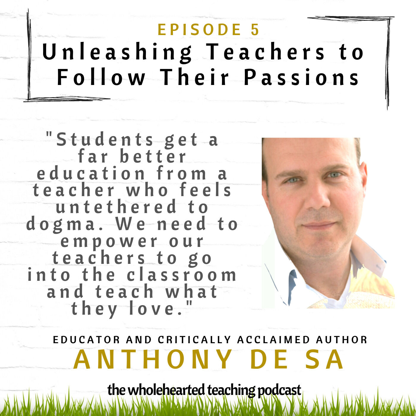 Wholehearted Teaching with Adrian Del Monte