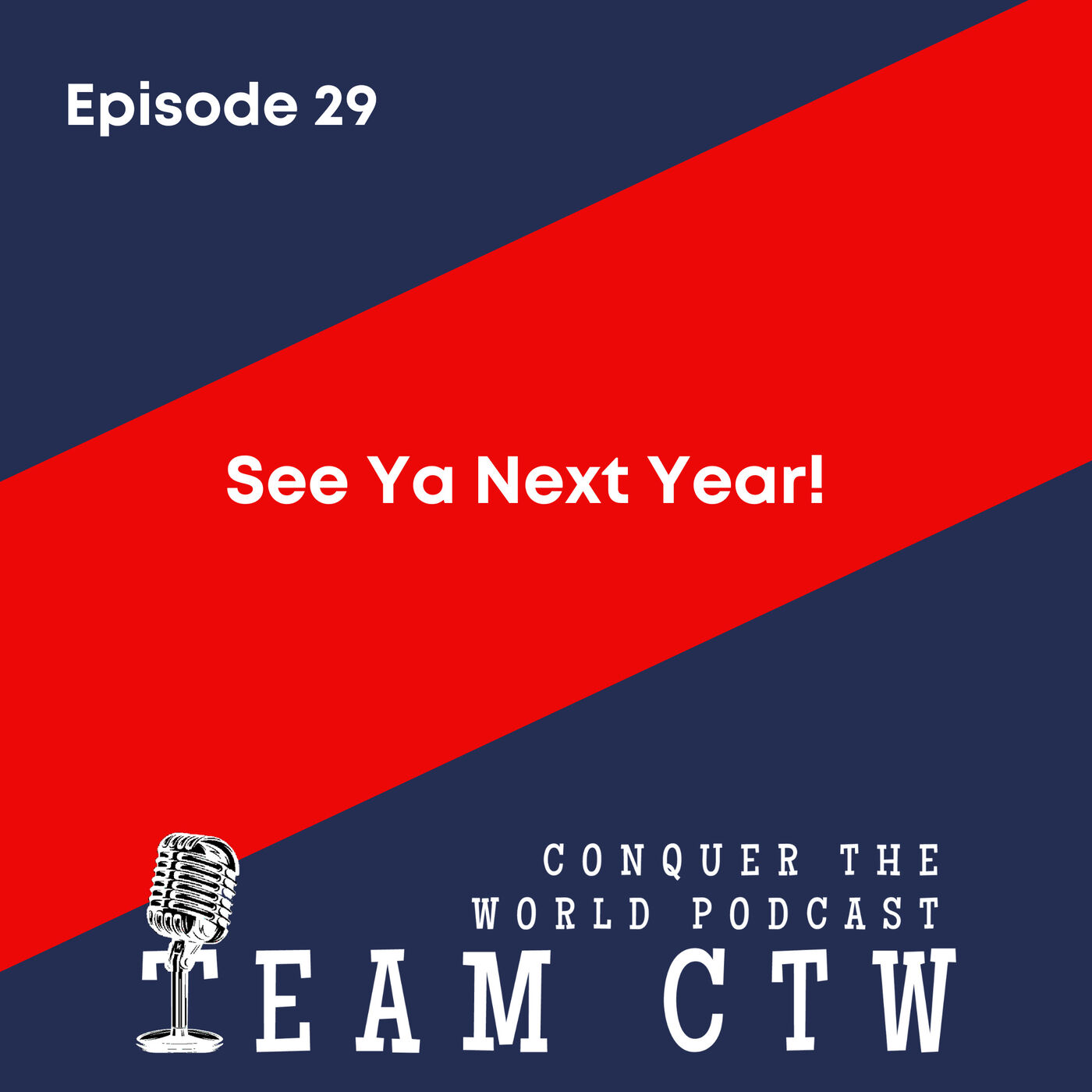 Team CTW: Conquer the World Podcast
