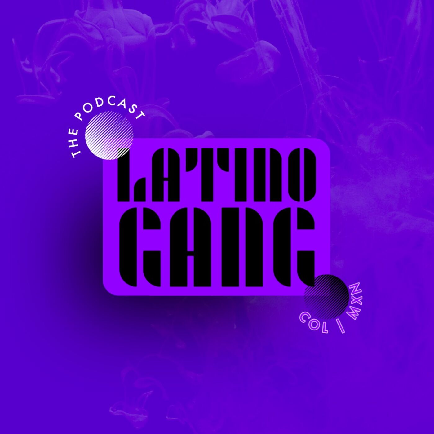 The Latino Gang podcast artwork