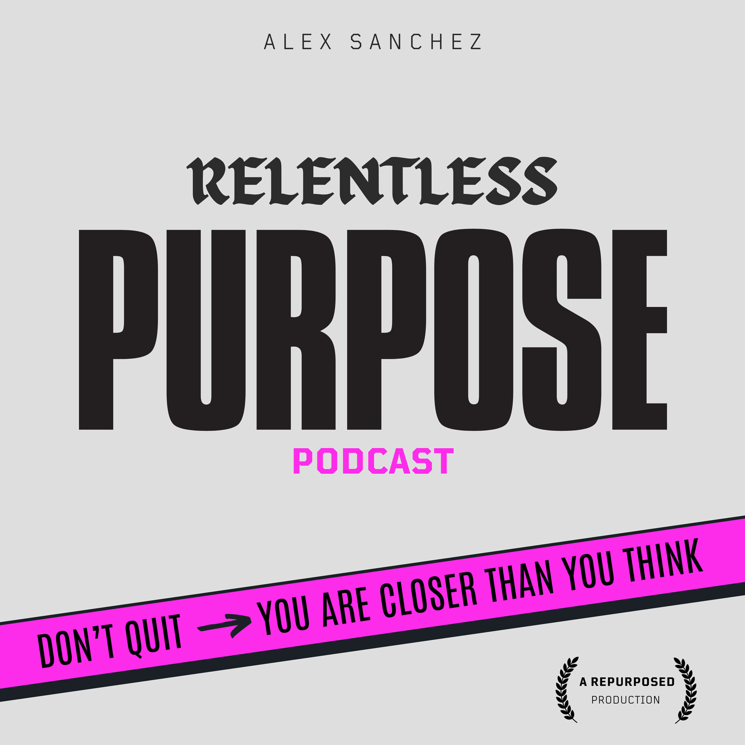 Relentless Purpose