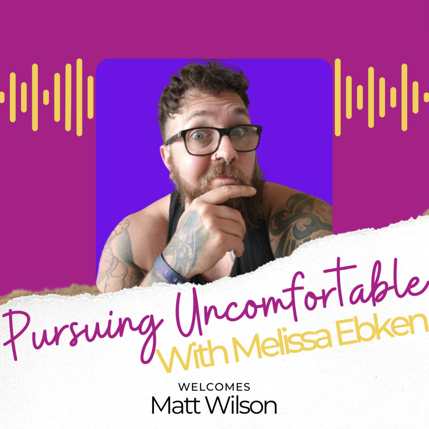 Episode 43: Pursuing the Super Hero Inside You with Matt Wilson