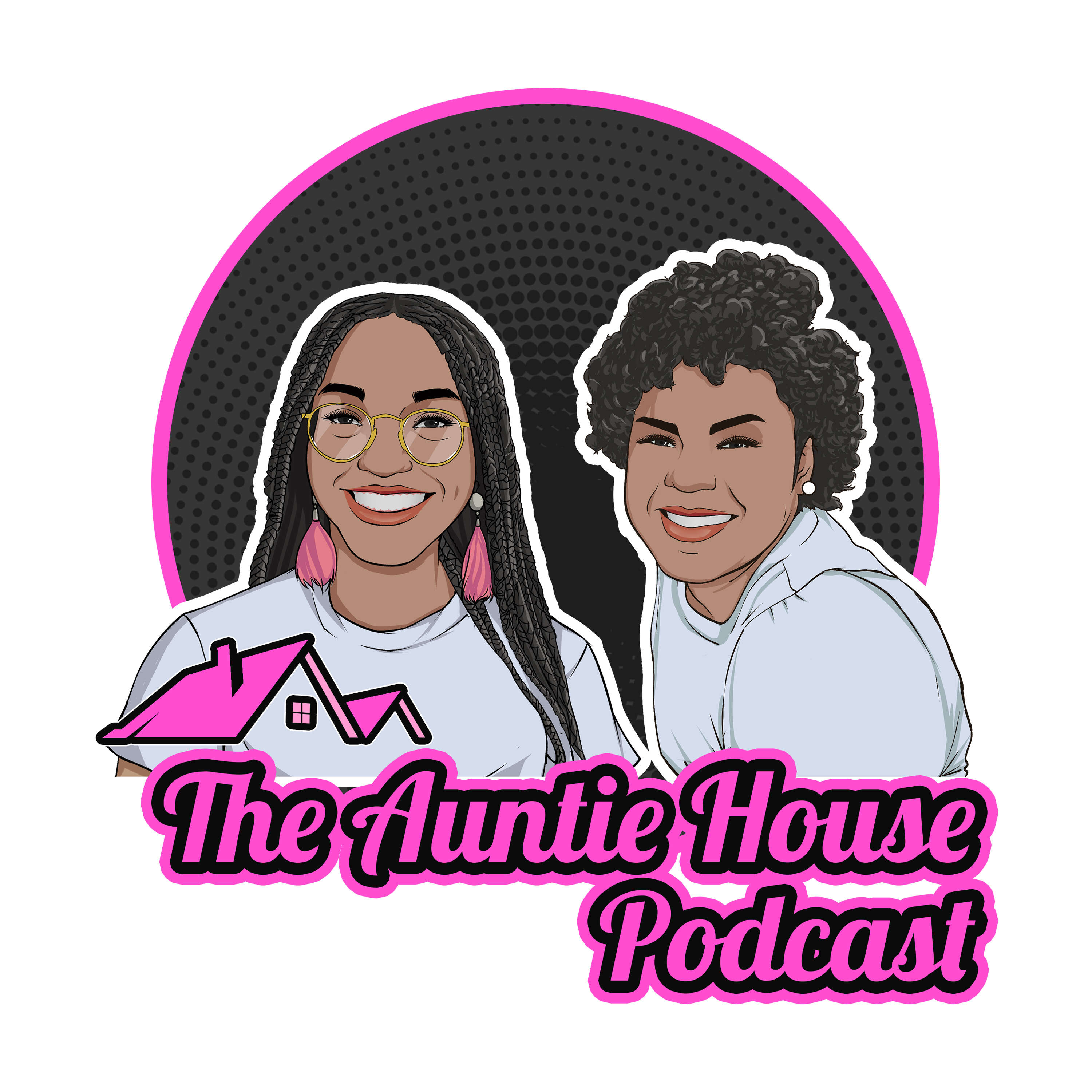 The Auntie House Podcast